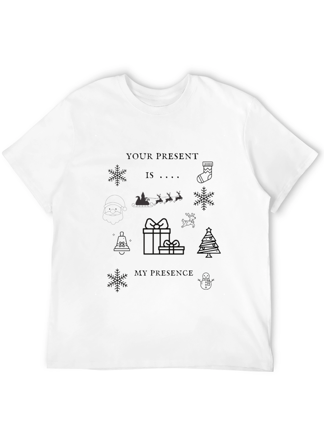Your Presence Christmas T-Shirt - Holiday Festive Tee
