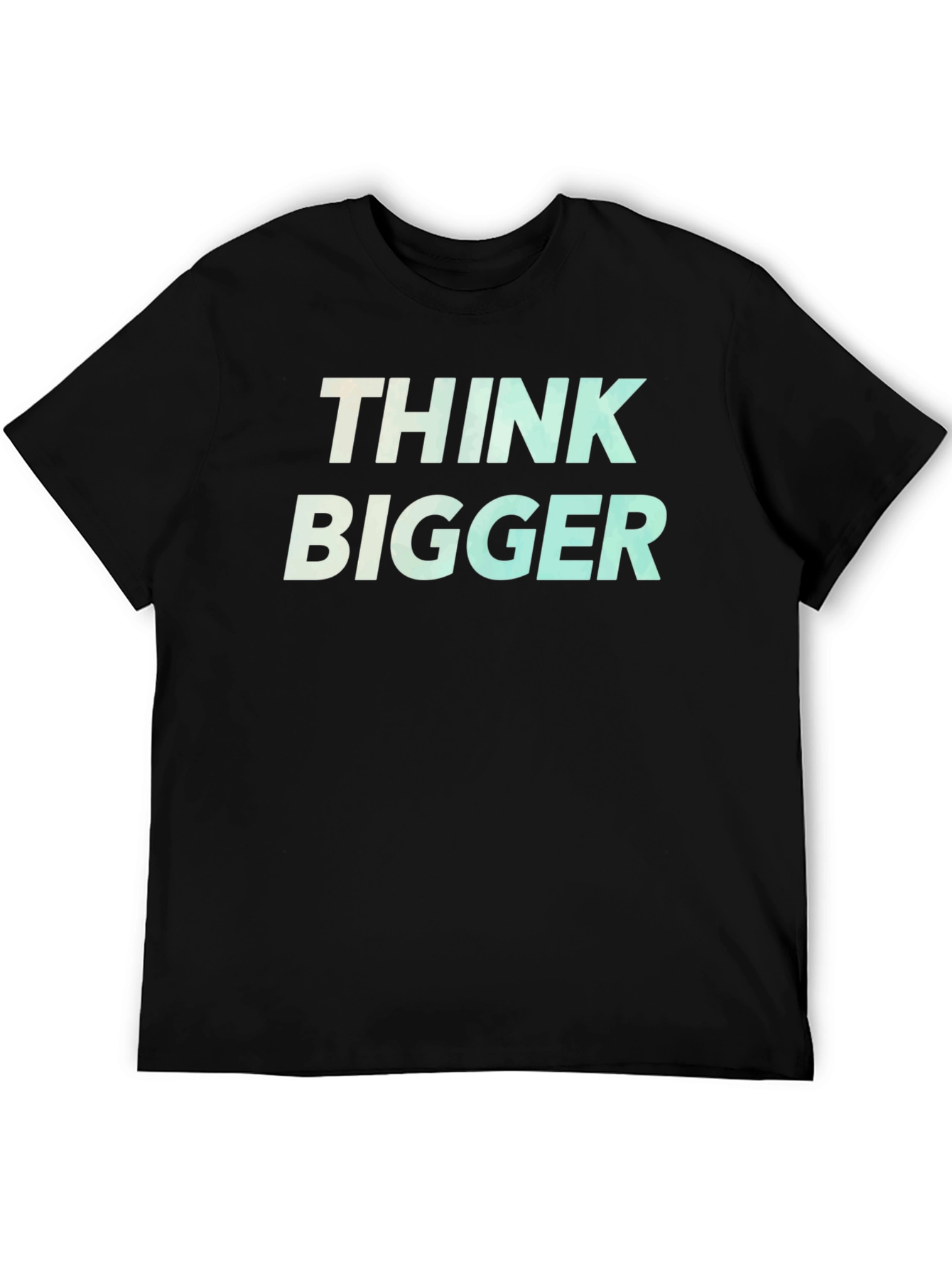 Think Bigger Graphic Tee - Motivational Black T-Shirt