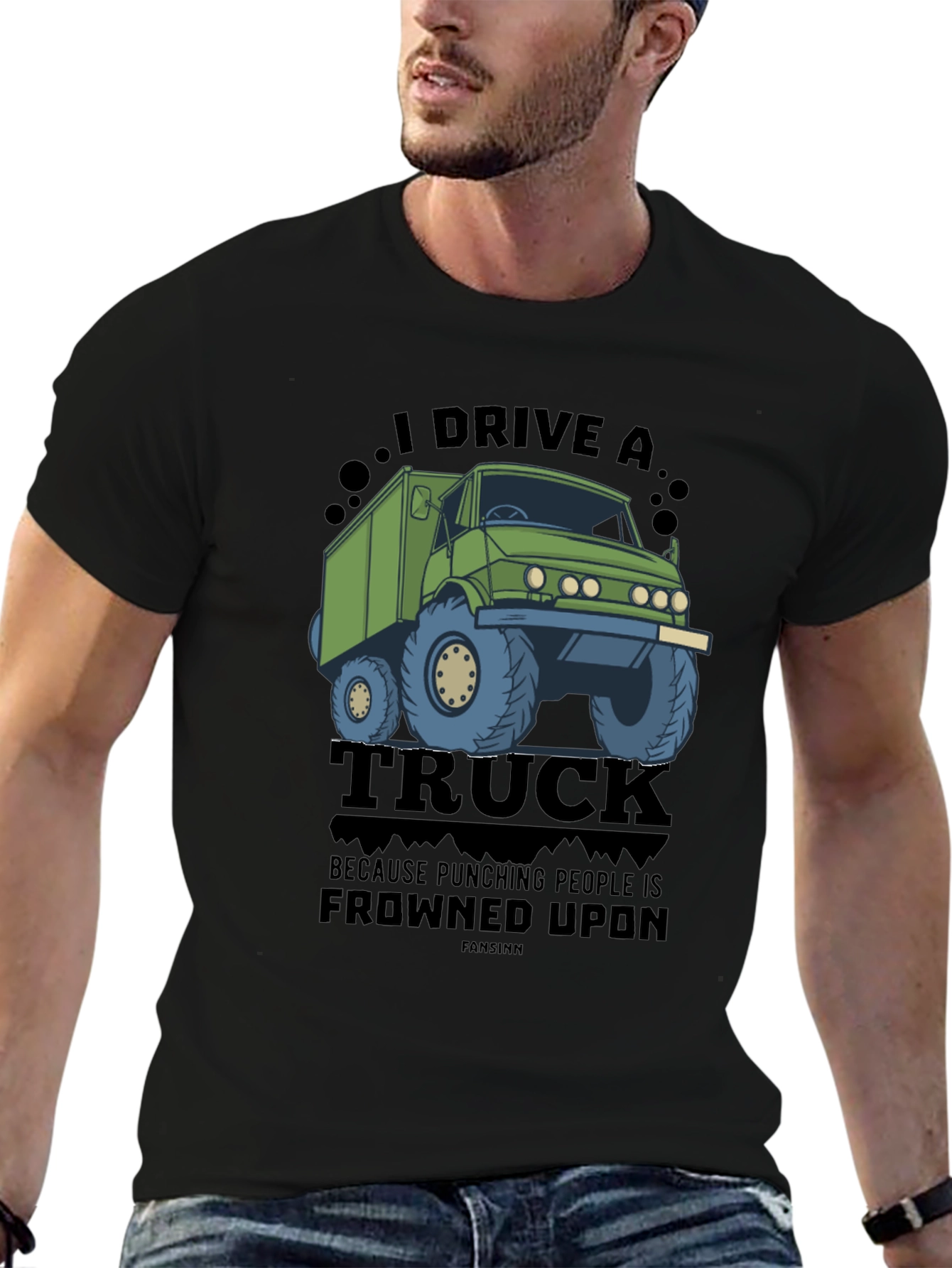I Drive a Truck Funny Graphic Tee