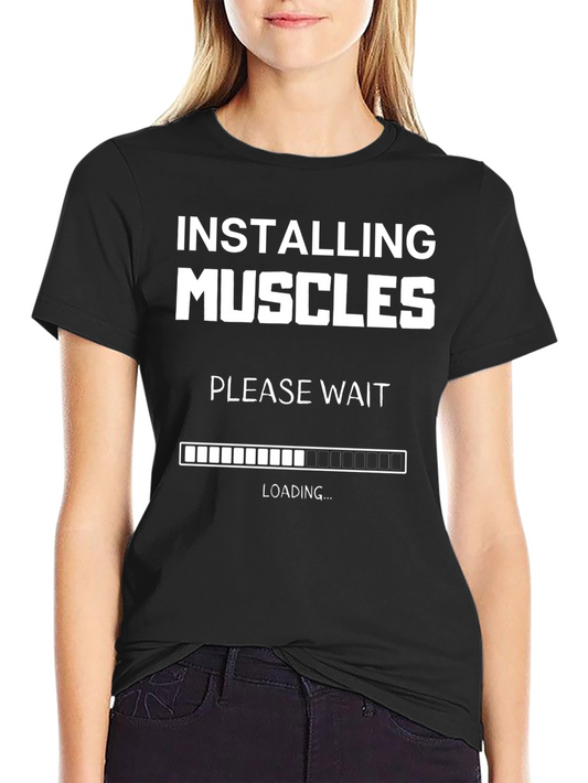 Installing Muscles T-Shirt
