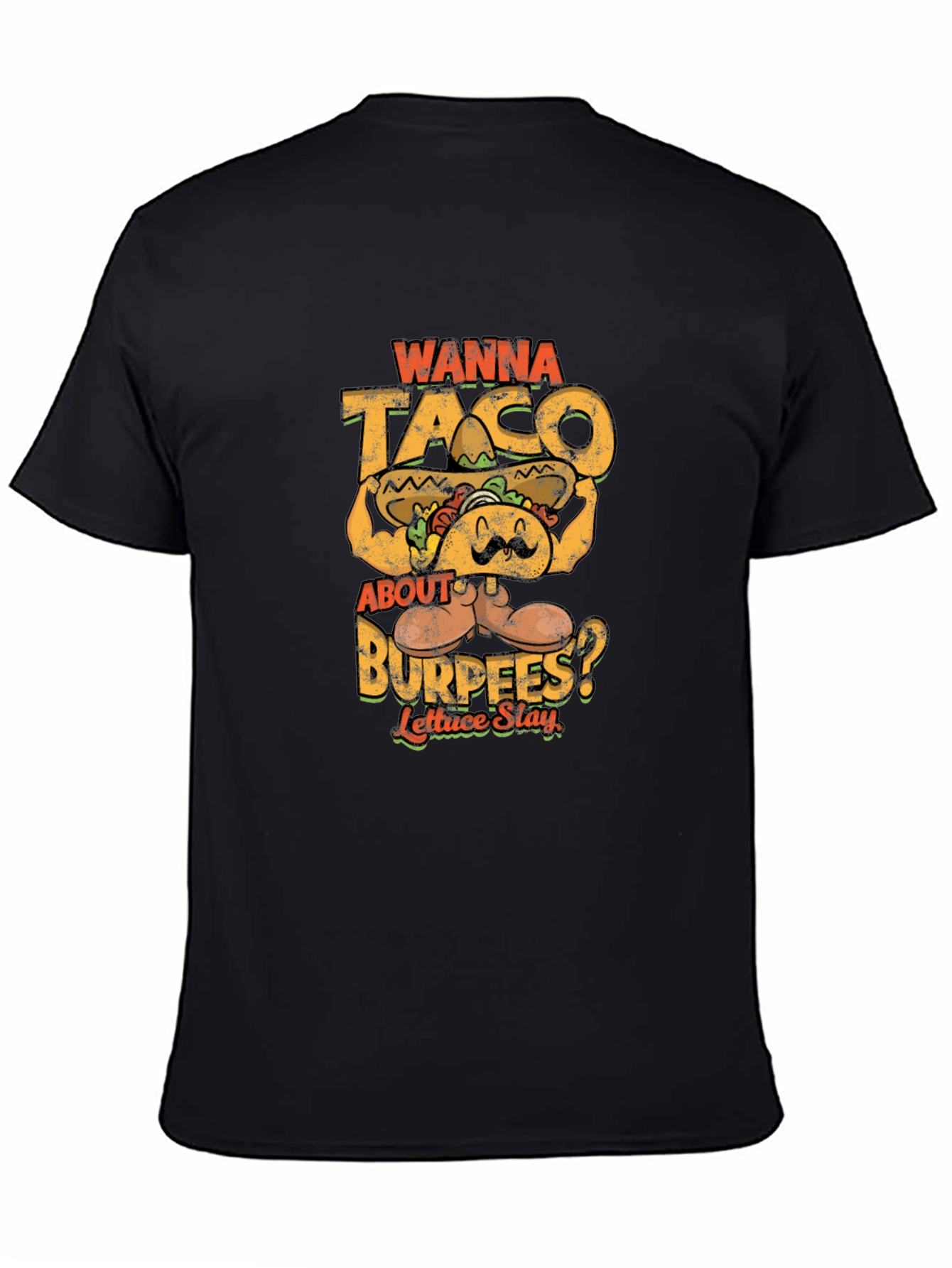 Wanna Taco About Burpees? Graphic Tee
