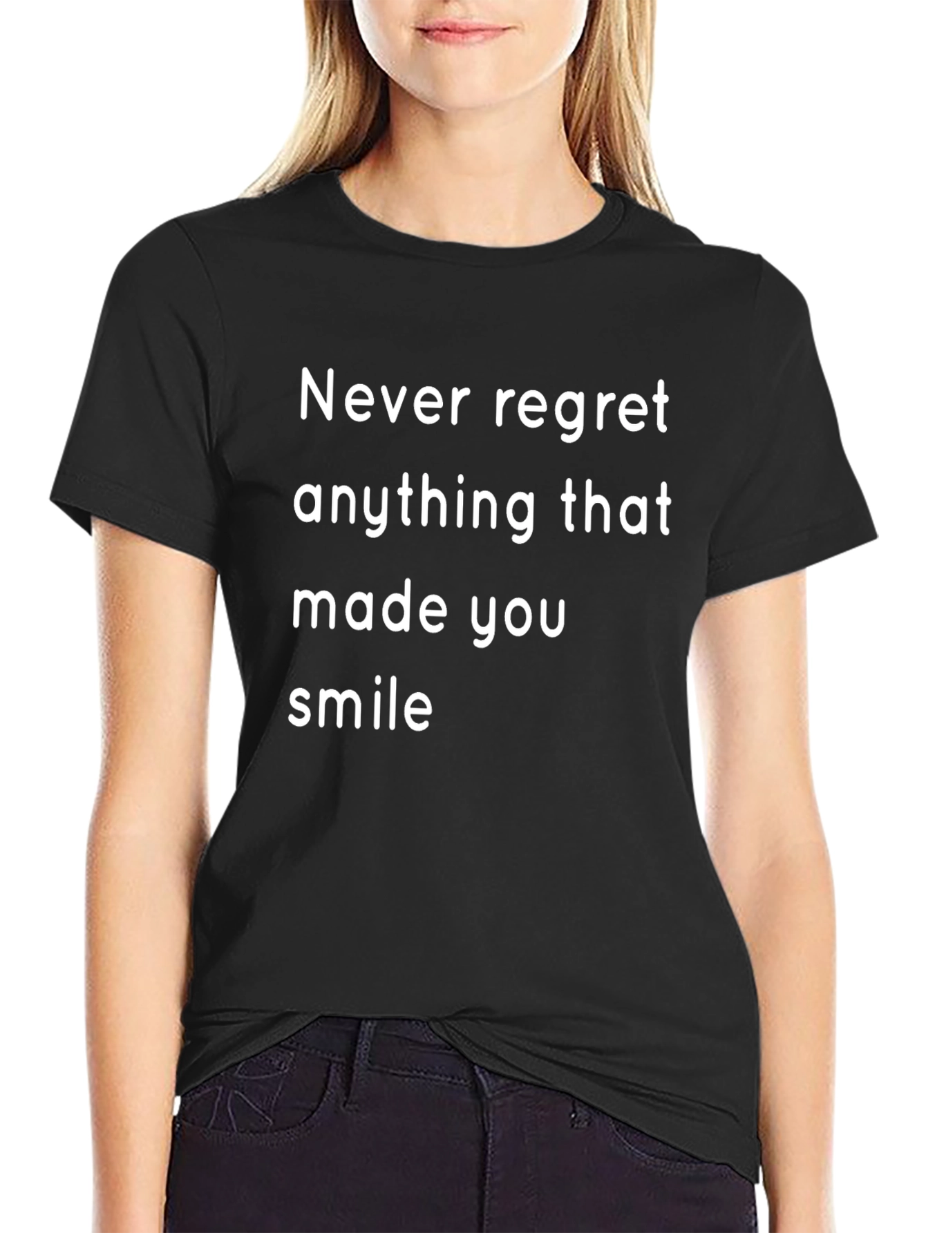 Inspirational Tee - Never Regret Anything T-Shirt