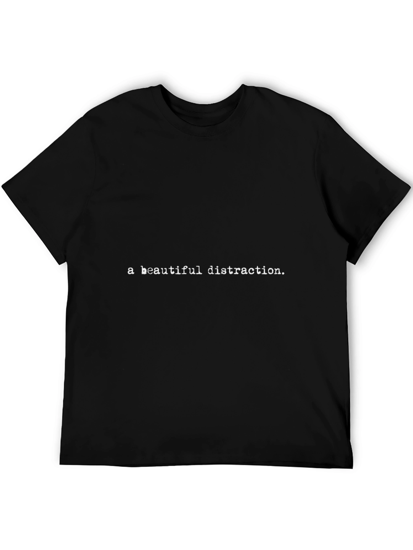 A Beautiful Distraction - Classic T-Shirt