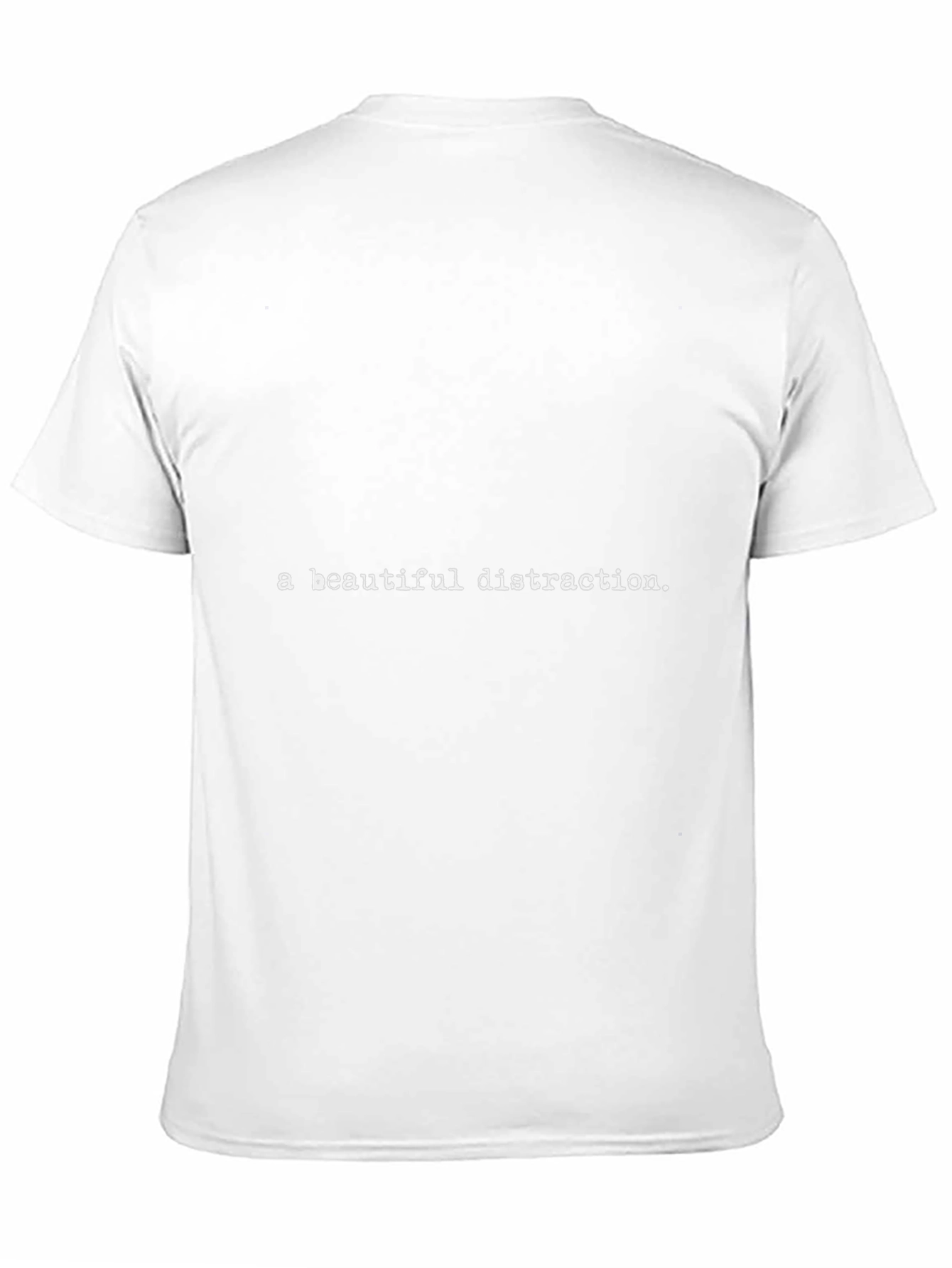 A Beautiful Distraction - Classic T-Shirt