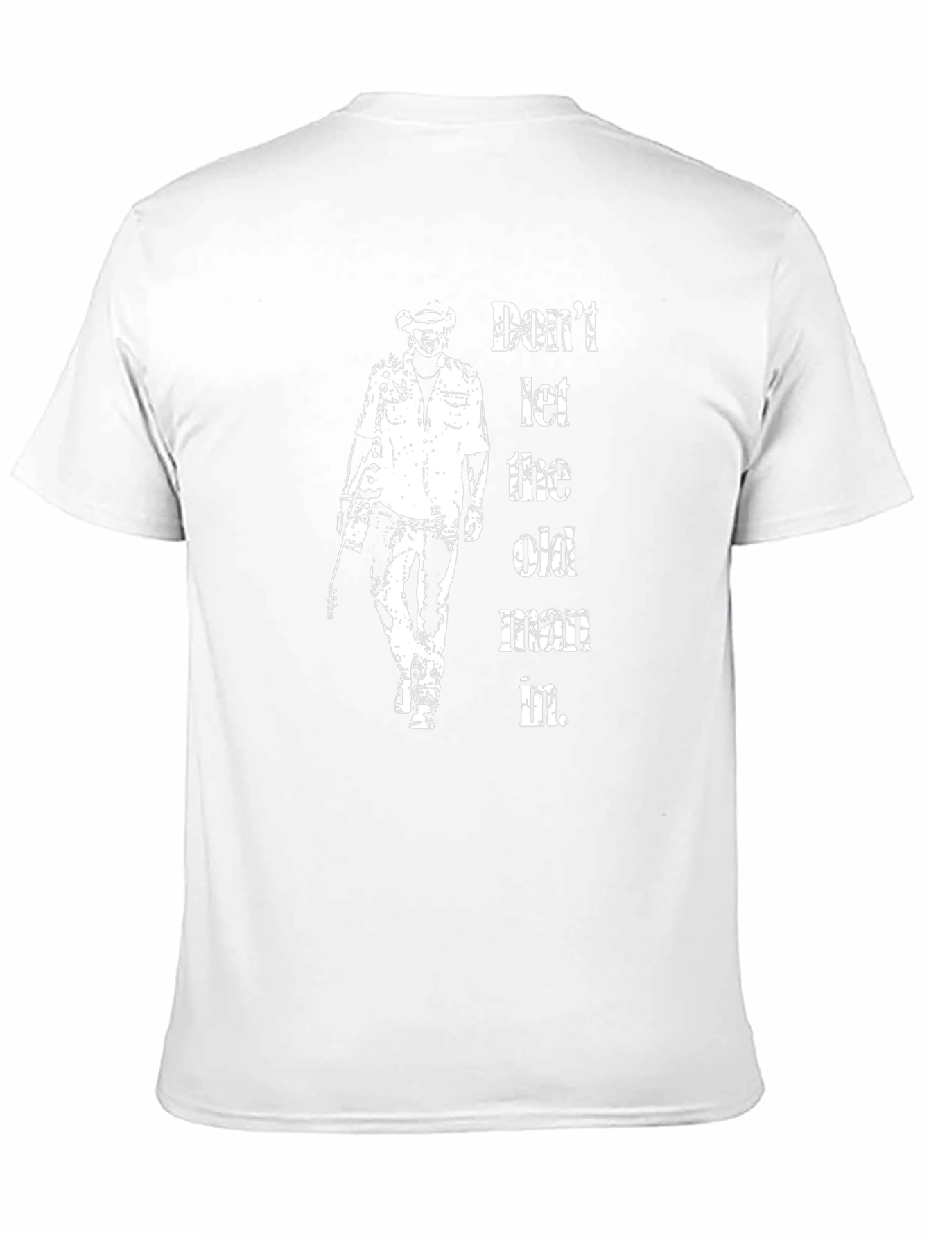 Dont Let the Old Man In Black T-Shirt