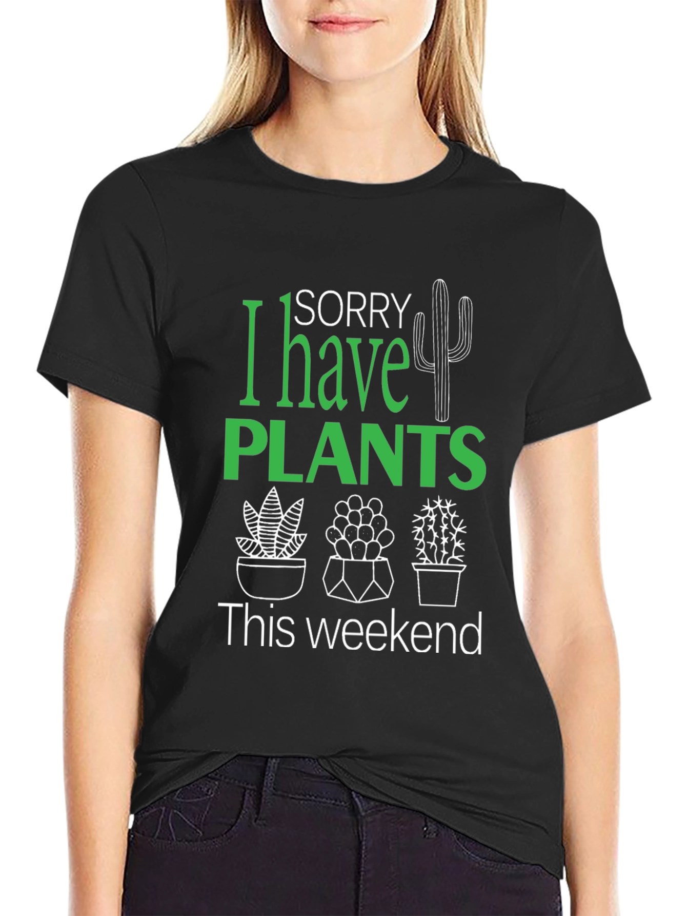 Sorry I Have Plants Black Graphic T-Shirt
