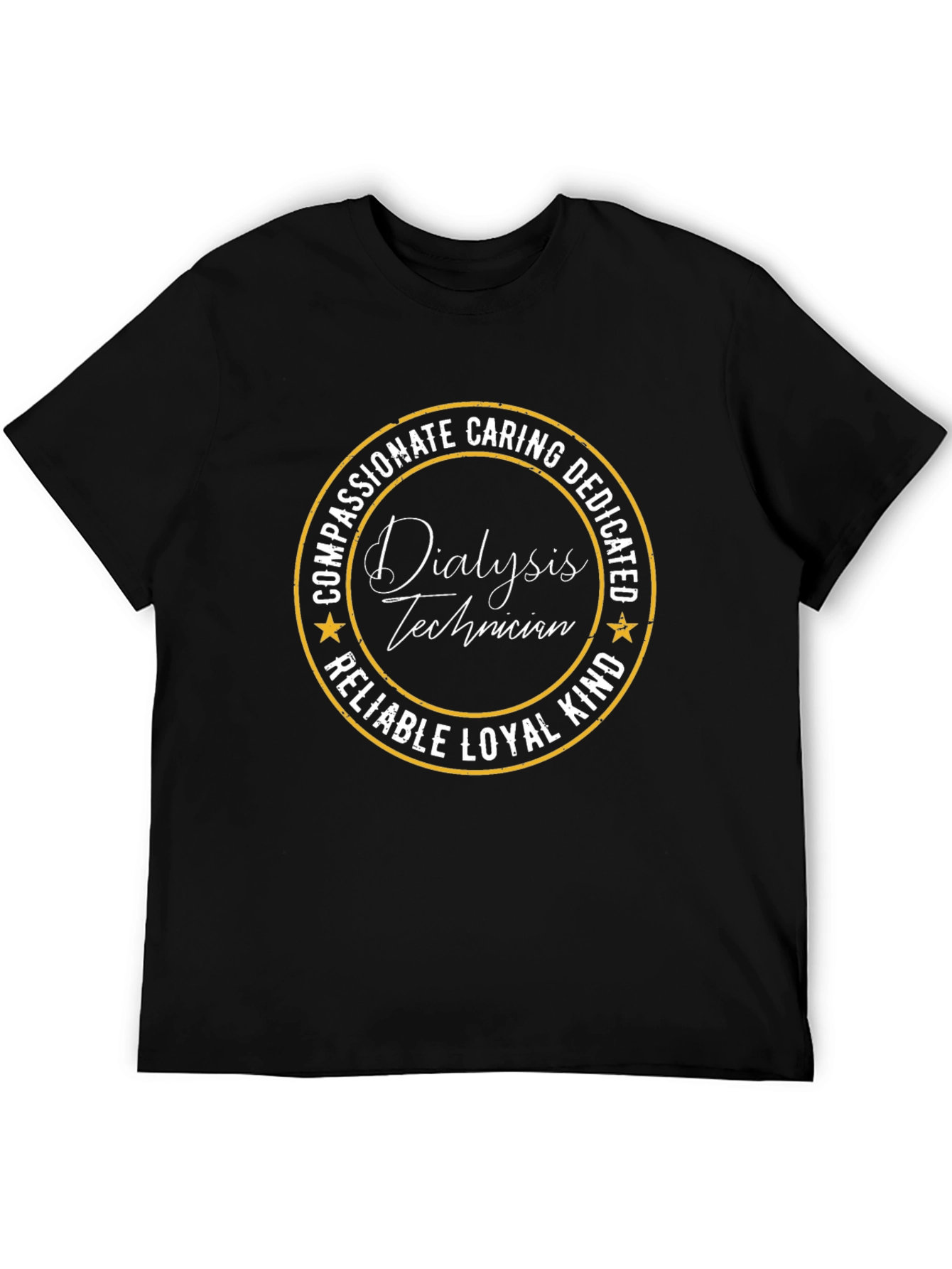 Dialysis Technician T-Shirt - Compassionate Caring Dedicated