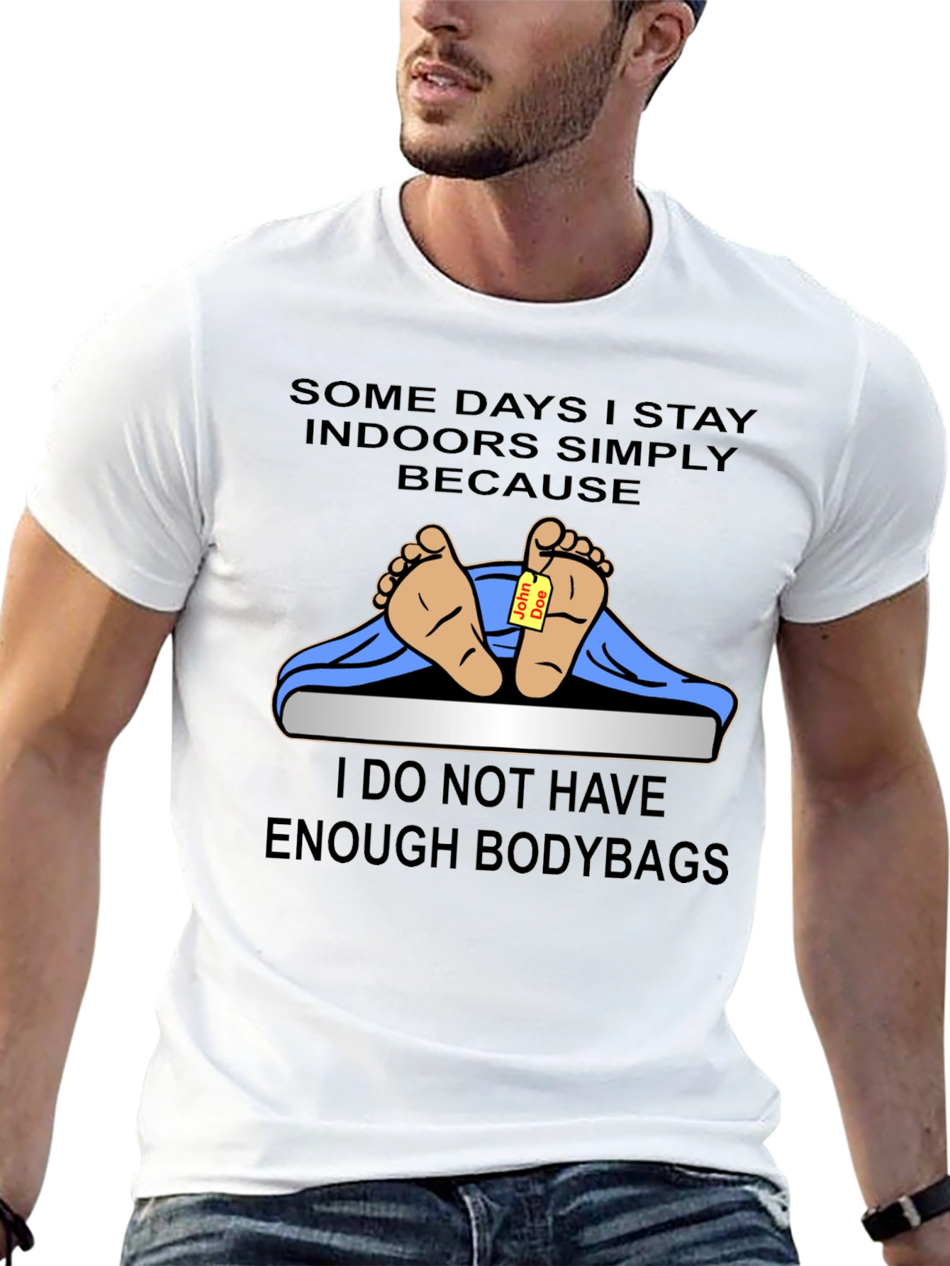 Humorous Not Enough Bodybags Graphic T-Shirt