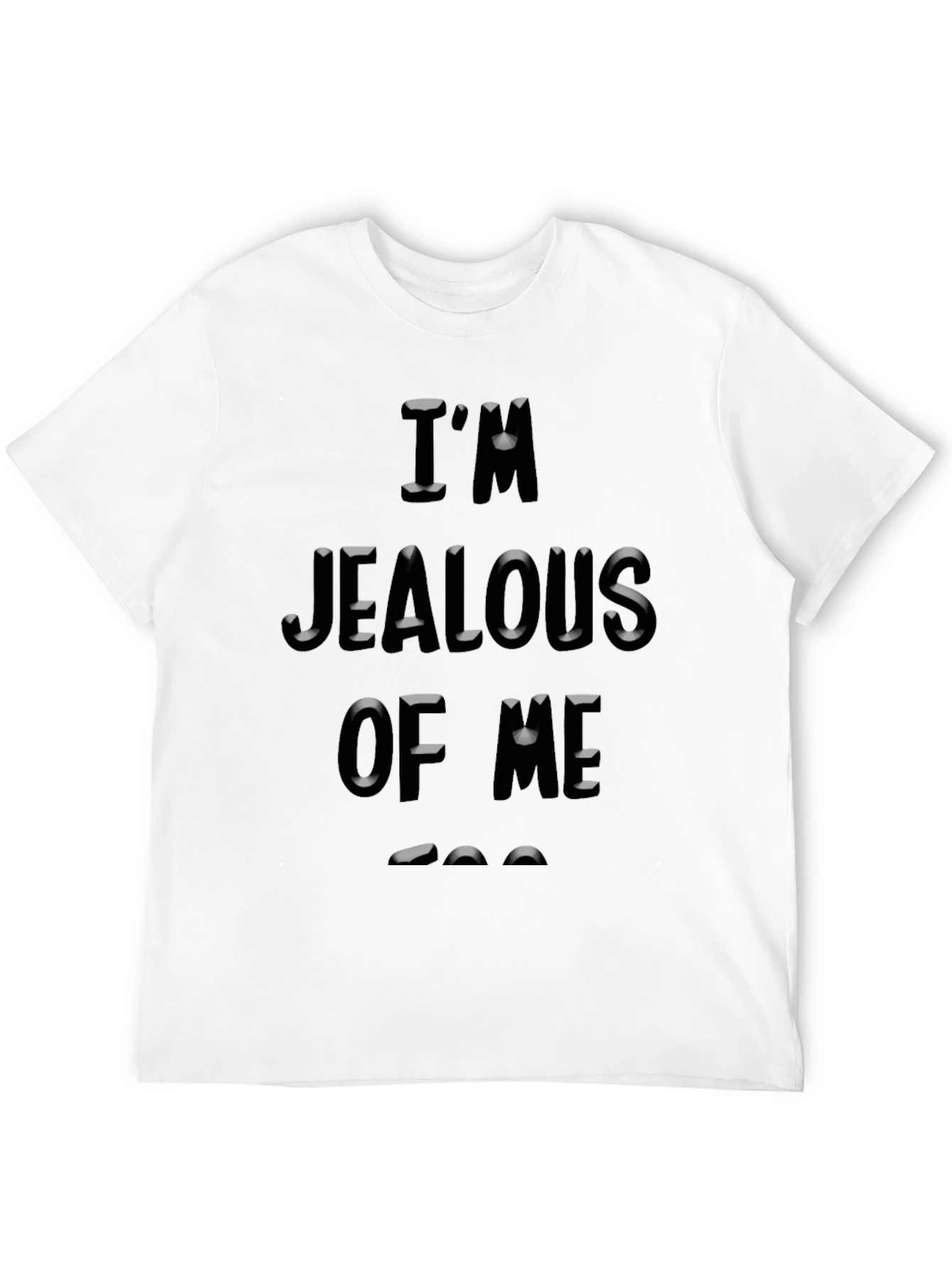 Jealous Of Me Graphic Tee - Black