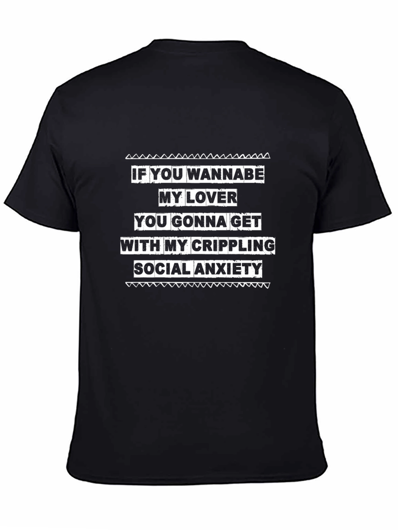Crippling Social Anxiety T-Shirt