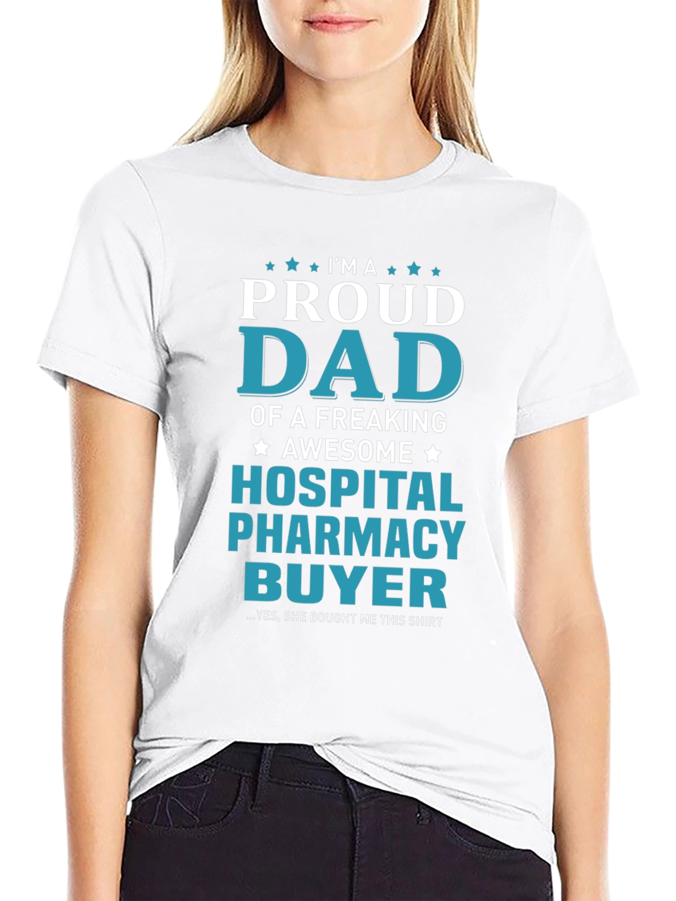 Proud Dad Hospital Pharmacy Buyer T-Shirt