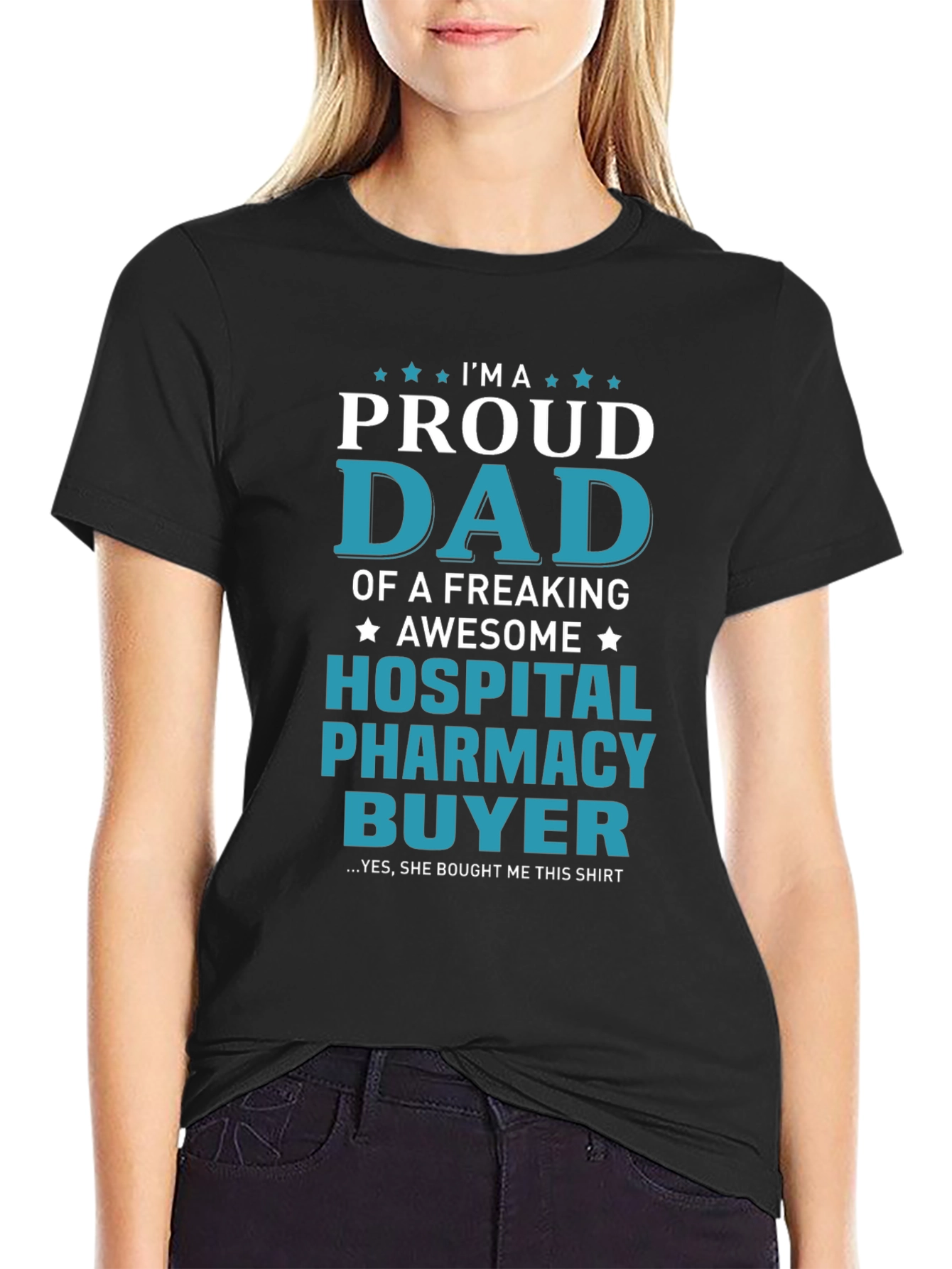 Proud Dad Hospital Pharmacy Buyer T-Shirt