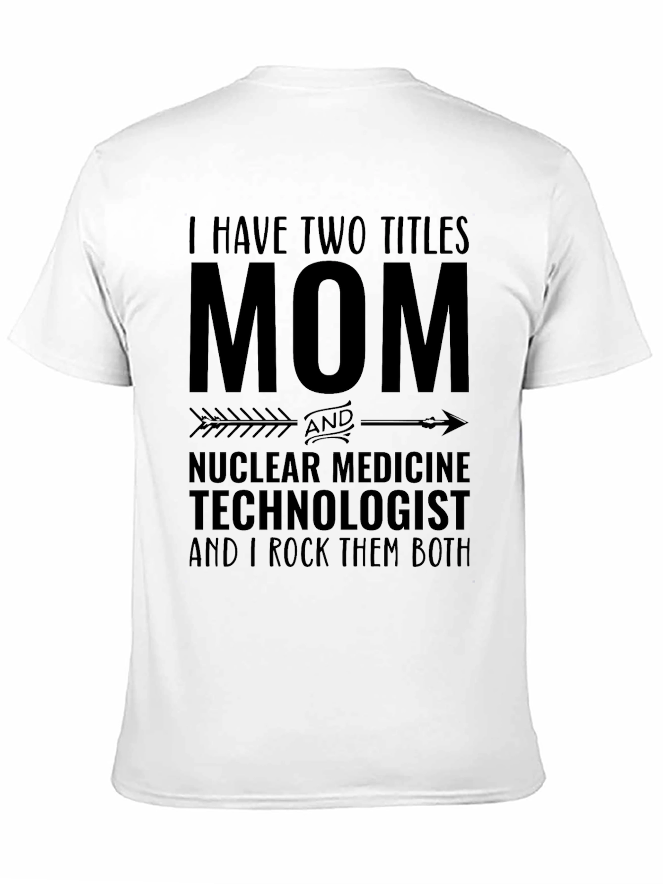 Mom Nuclear Medicine Technologist Black T-Shirt