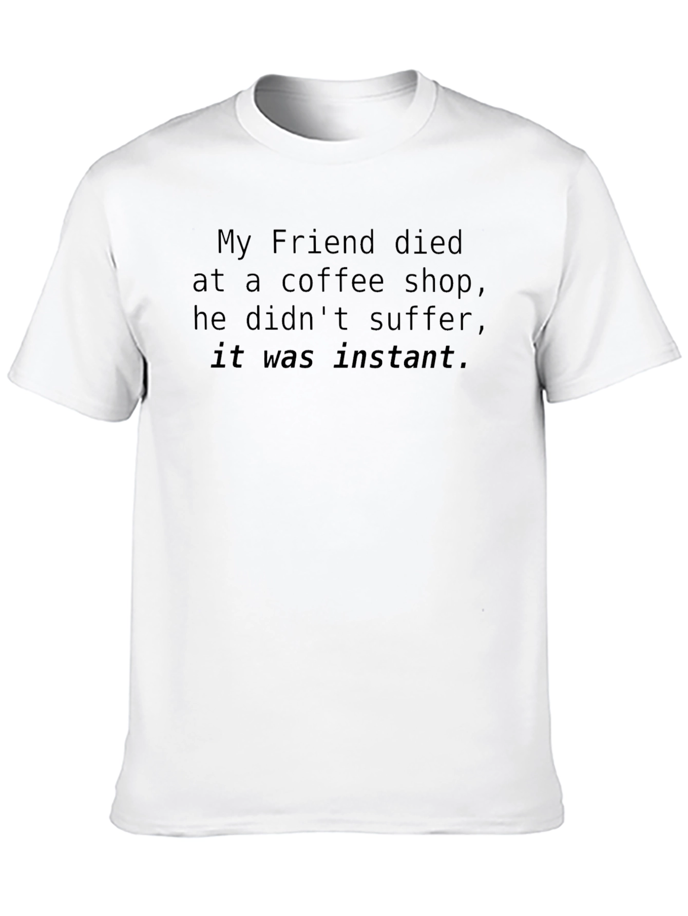 Humorous Coffee Shop Graphic T-Shirt