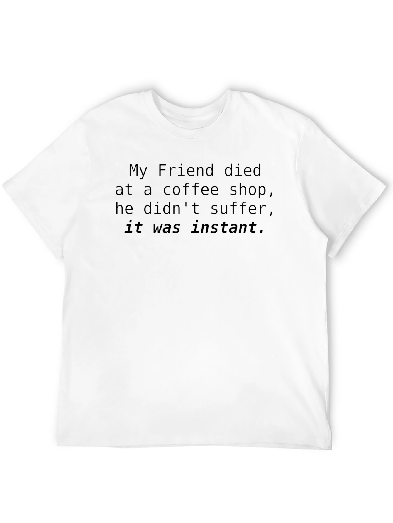 Humorous Coffee Shop Graphic T-Shirt