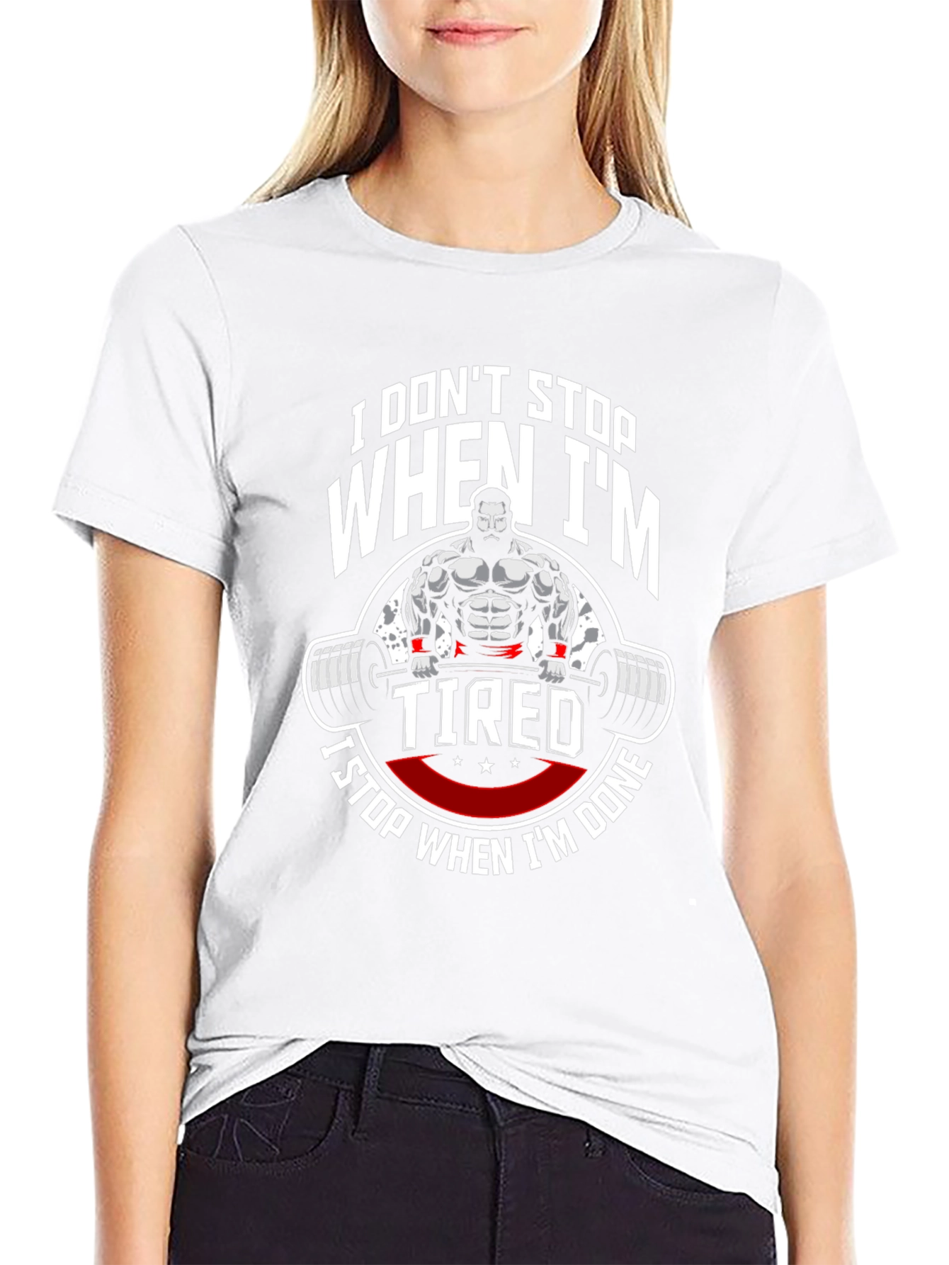 I Dont Stop When Im Tired Gym T-Shirt