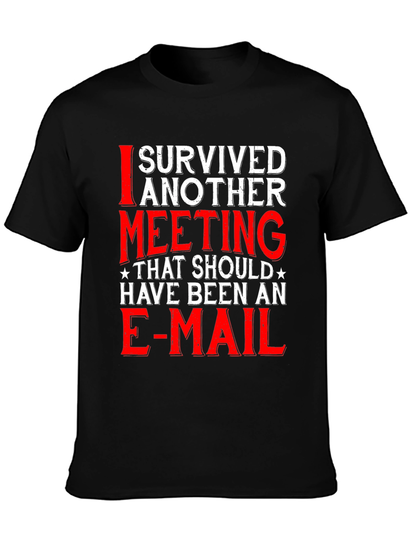 I Survived Another Meeting T-Shirt