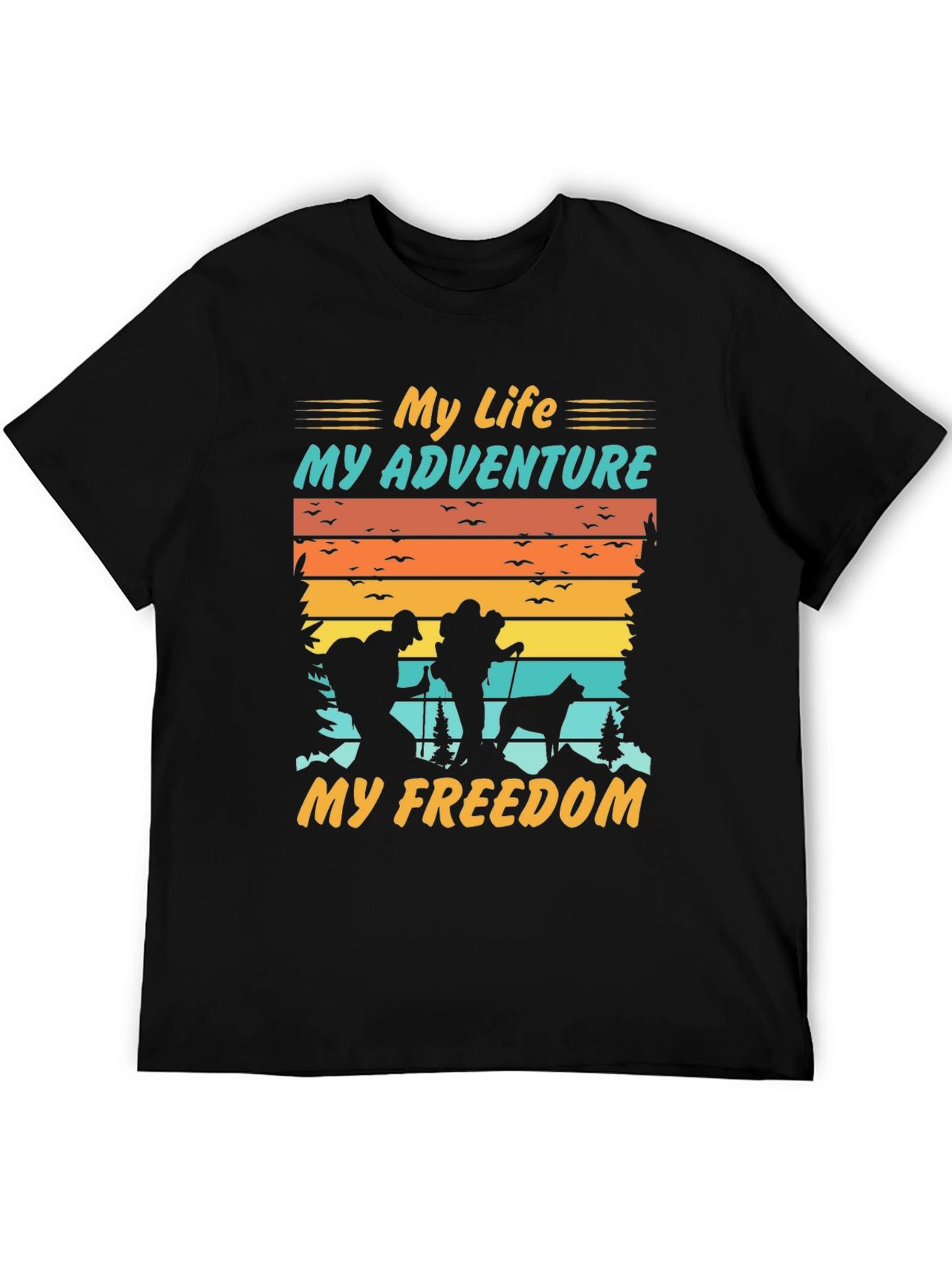 My Life My Adventure T-Shirt