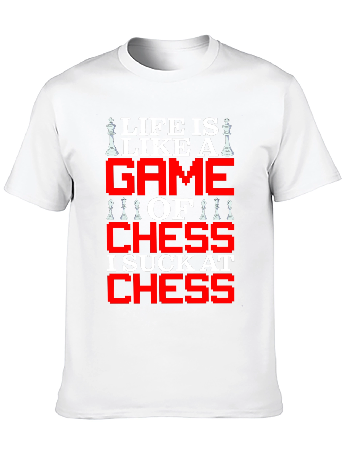 Life is Like Chess Graphic T-Shirt