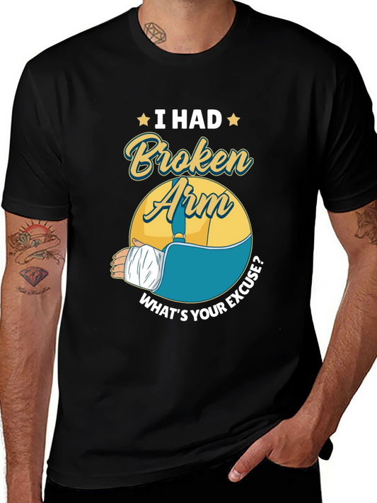I Had a Broken Arm Graphic Tee