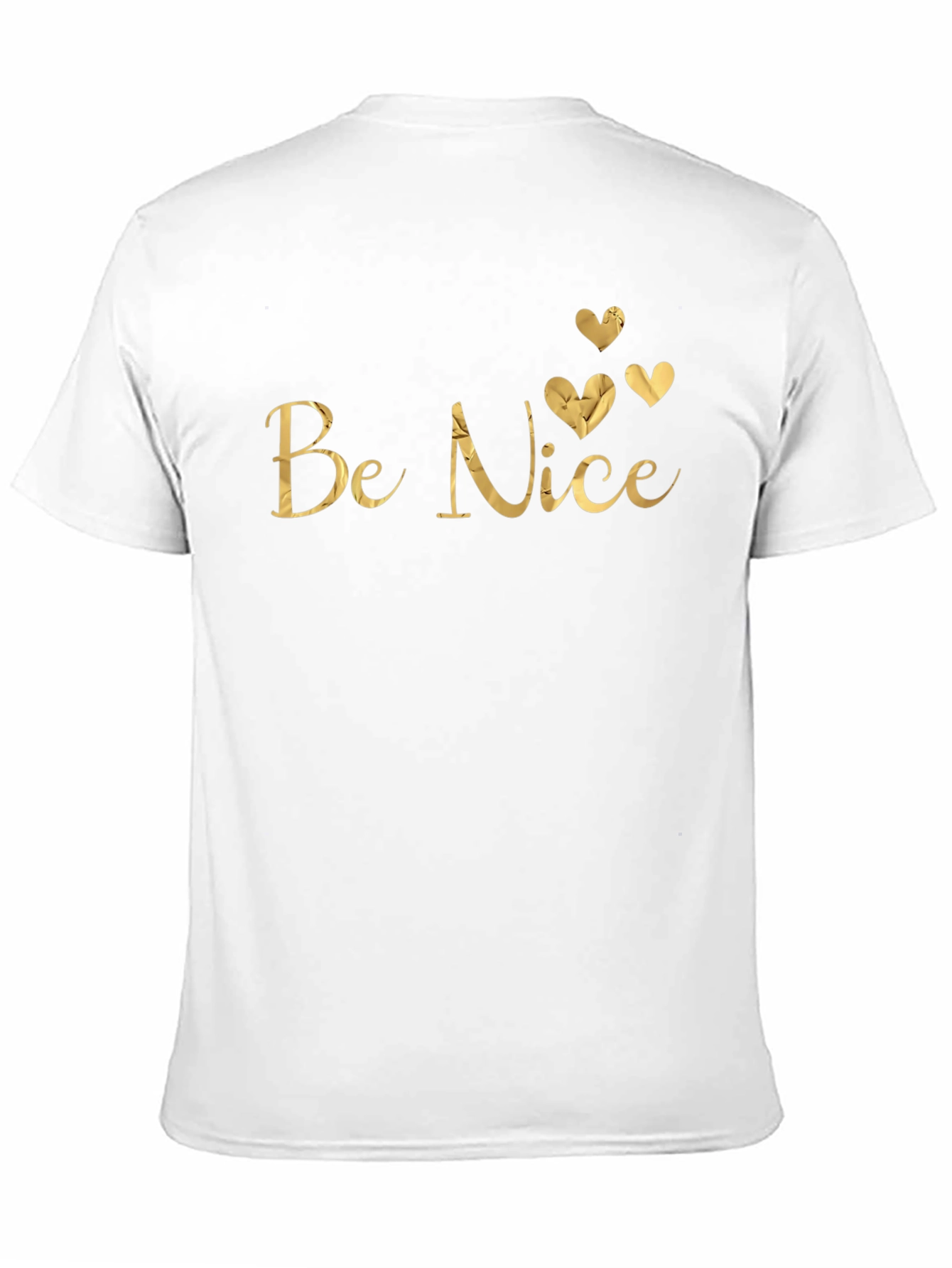 Be Nice Gold Foil Print T-Shirt