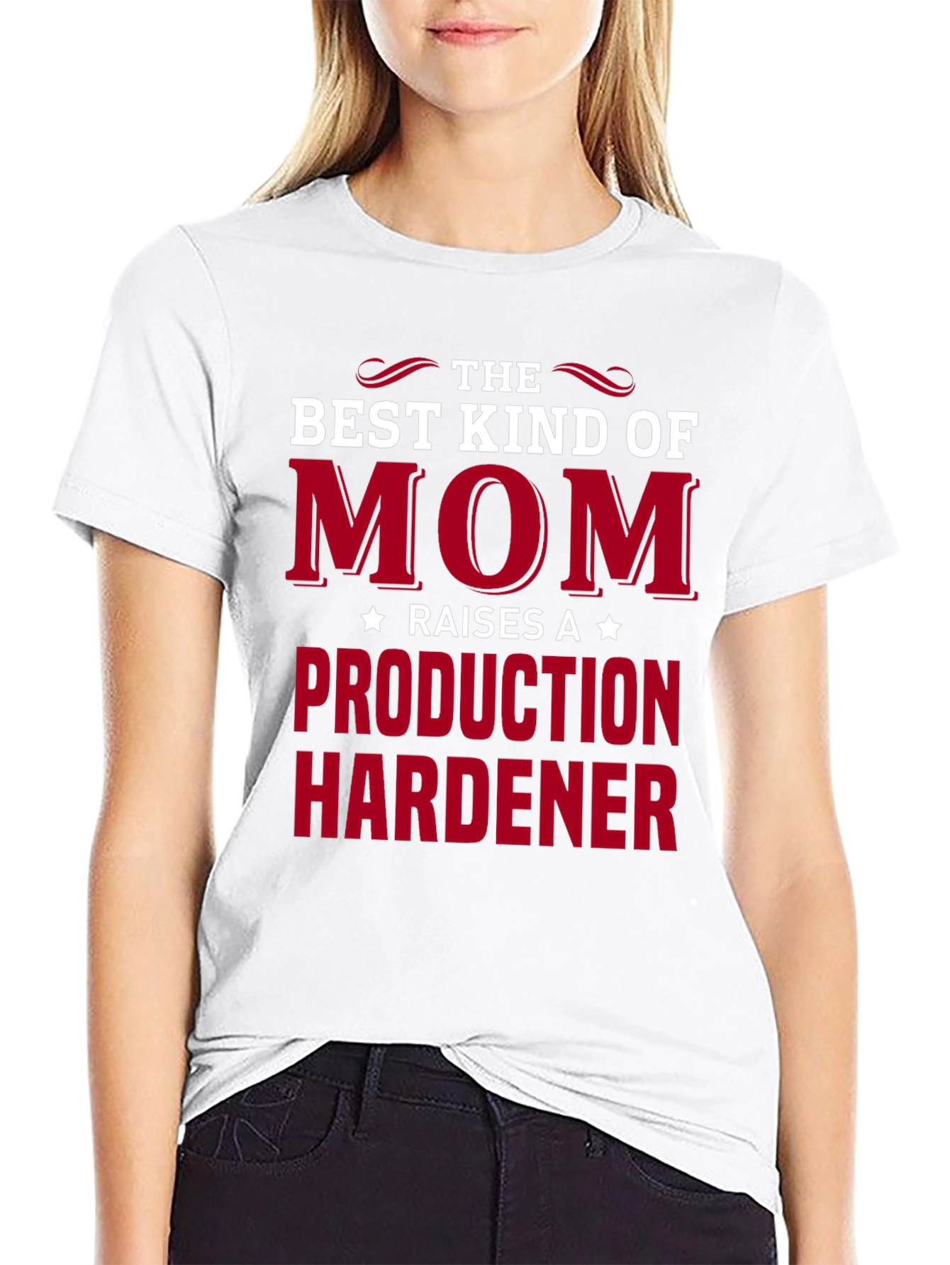 Best Kind of Mom Production Hardener T-Shirt