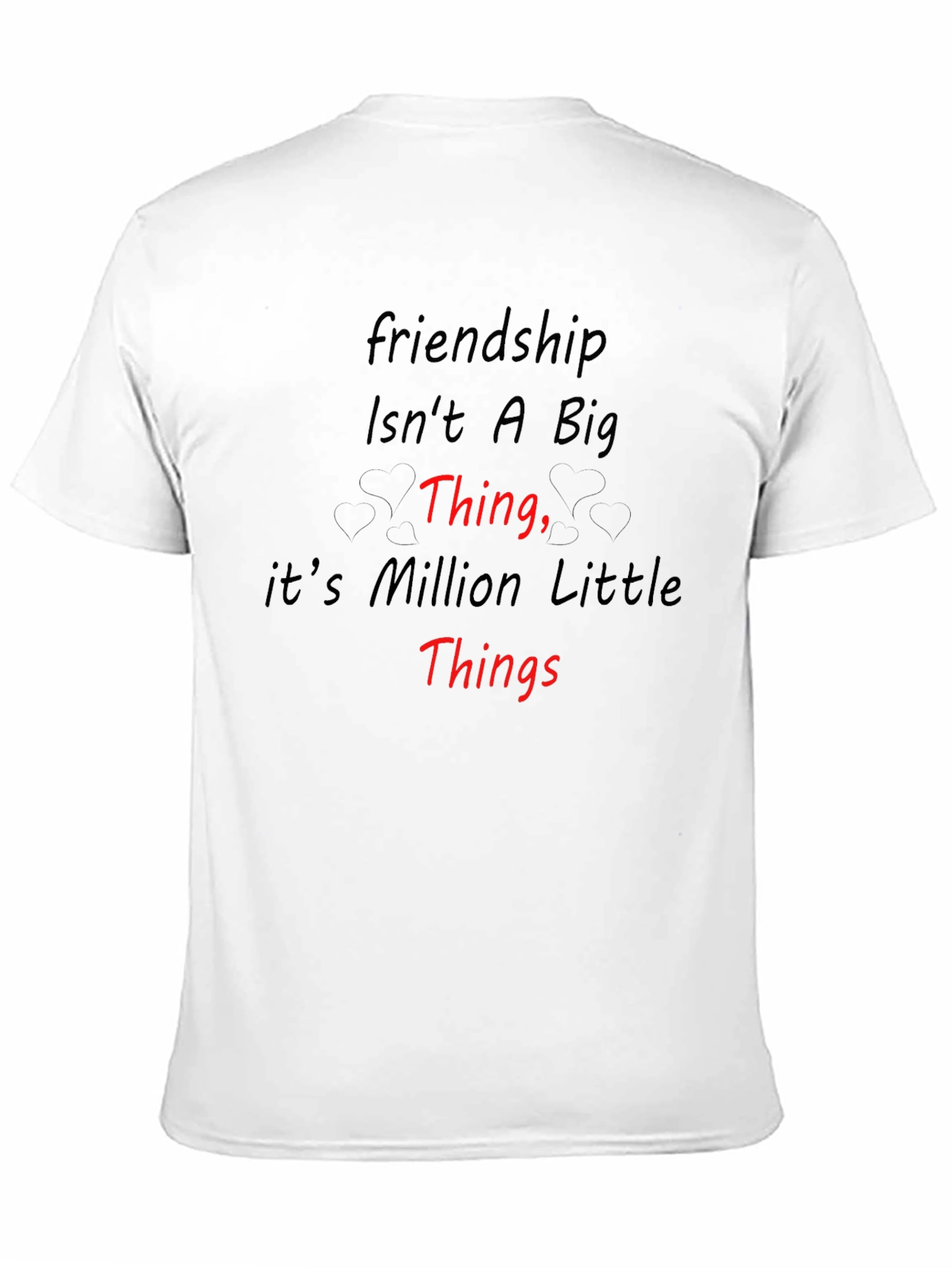 Friendship T-Shirt: A Million Little Things