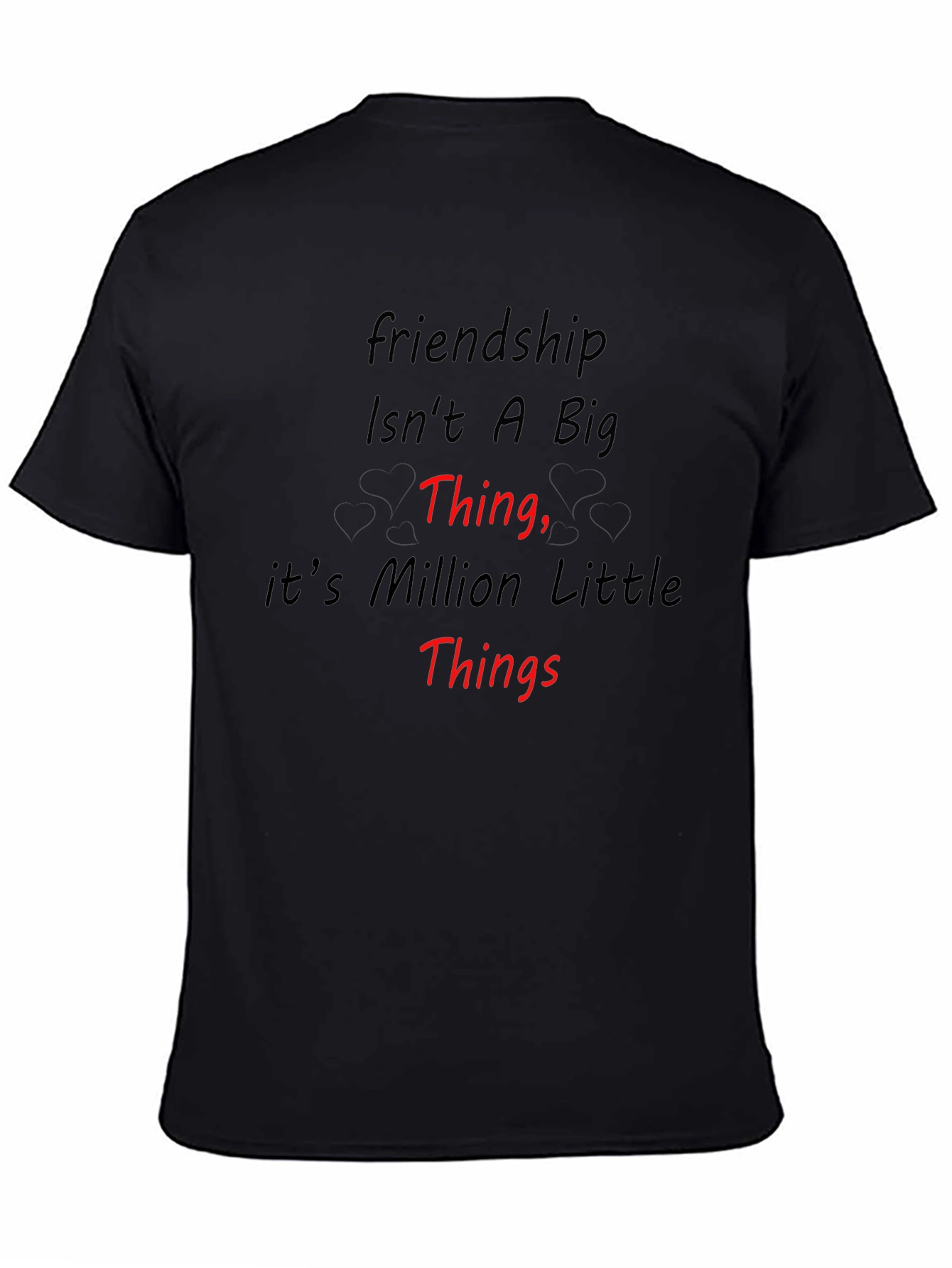 Friendship T-Shirt: A Million Little Things