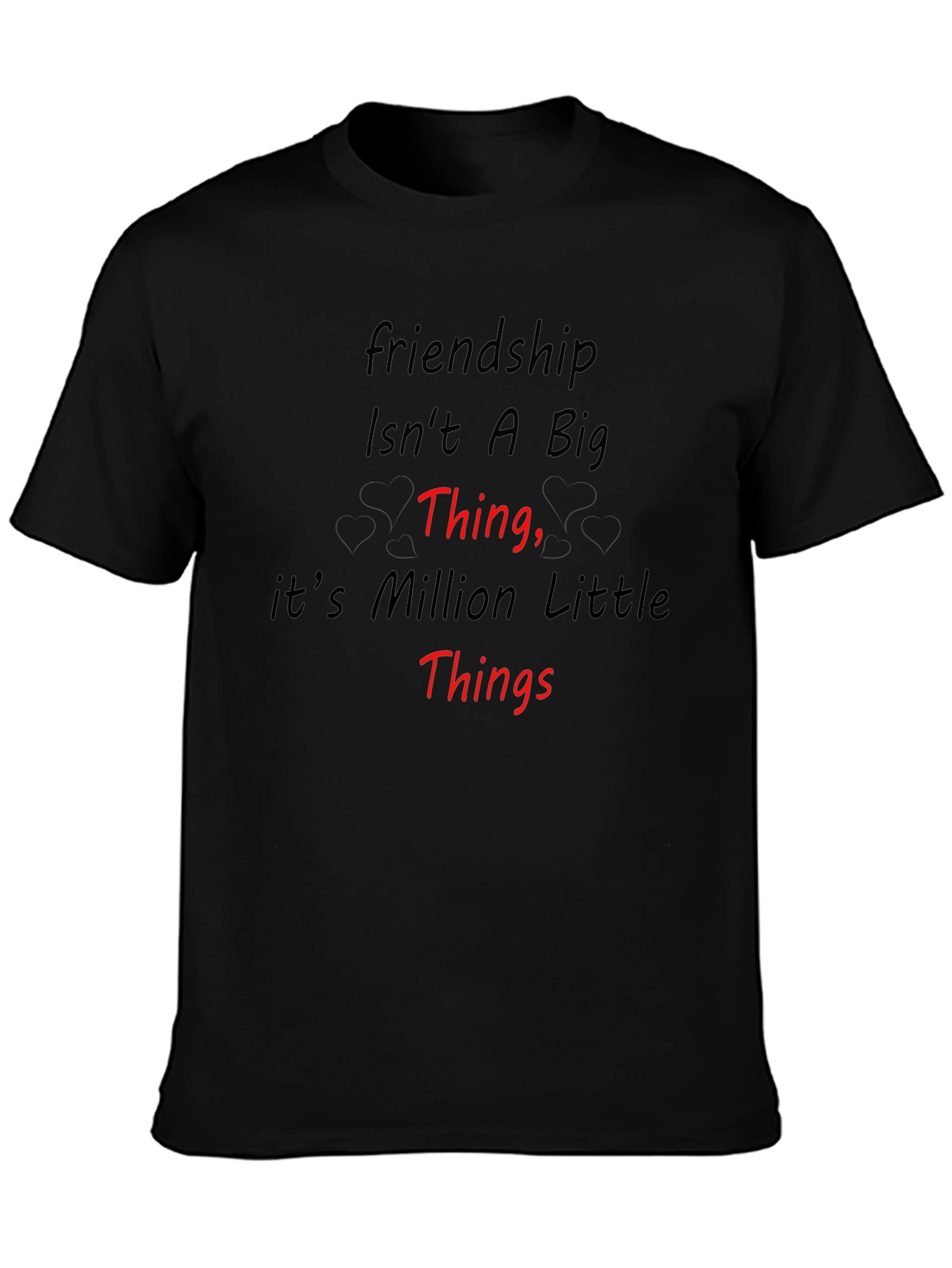 Friendship T-Shirt: A Million Little Things