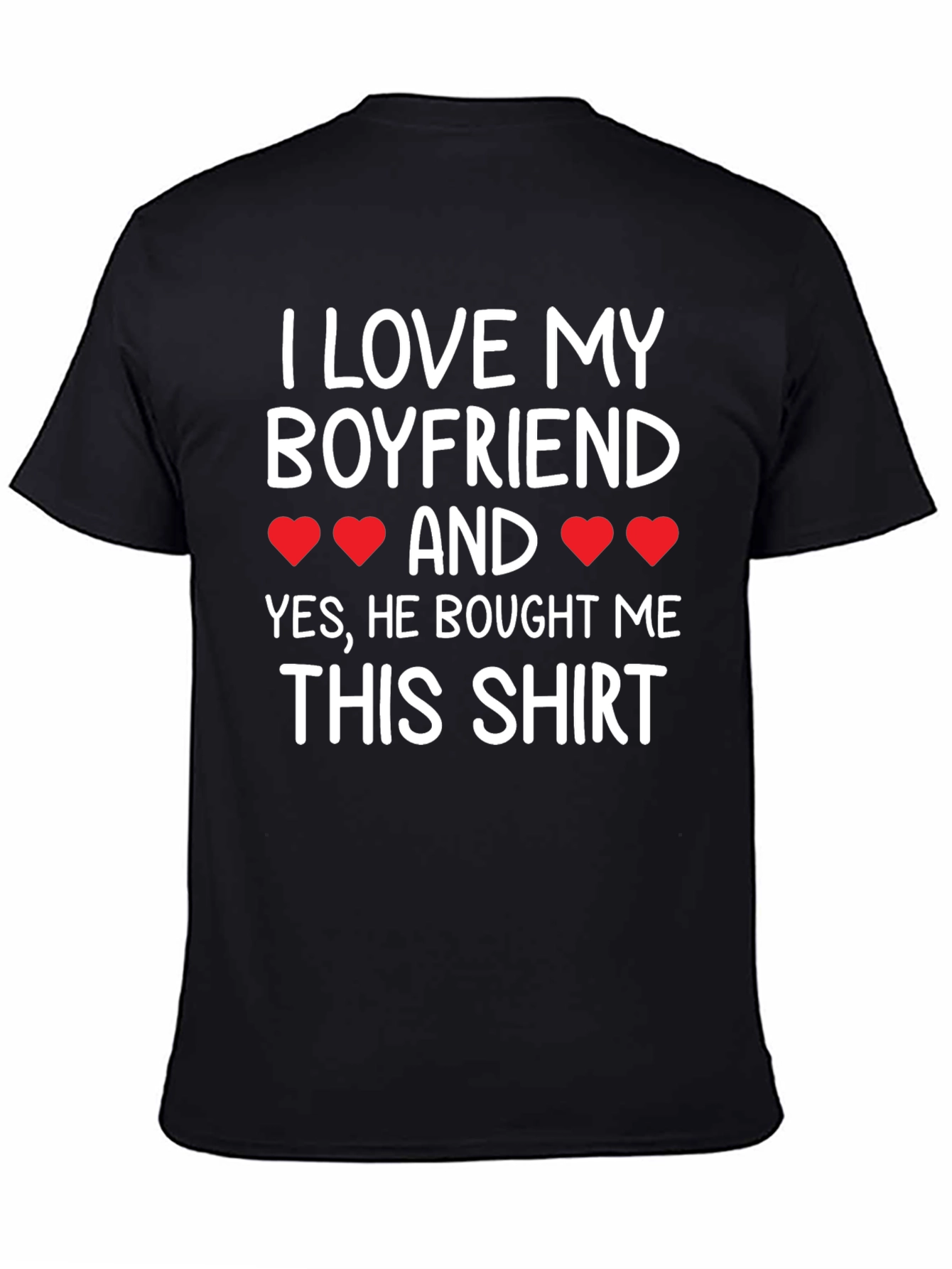I Love My Boyfriend T-Shirt - Cute Girlfriend Tee