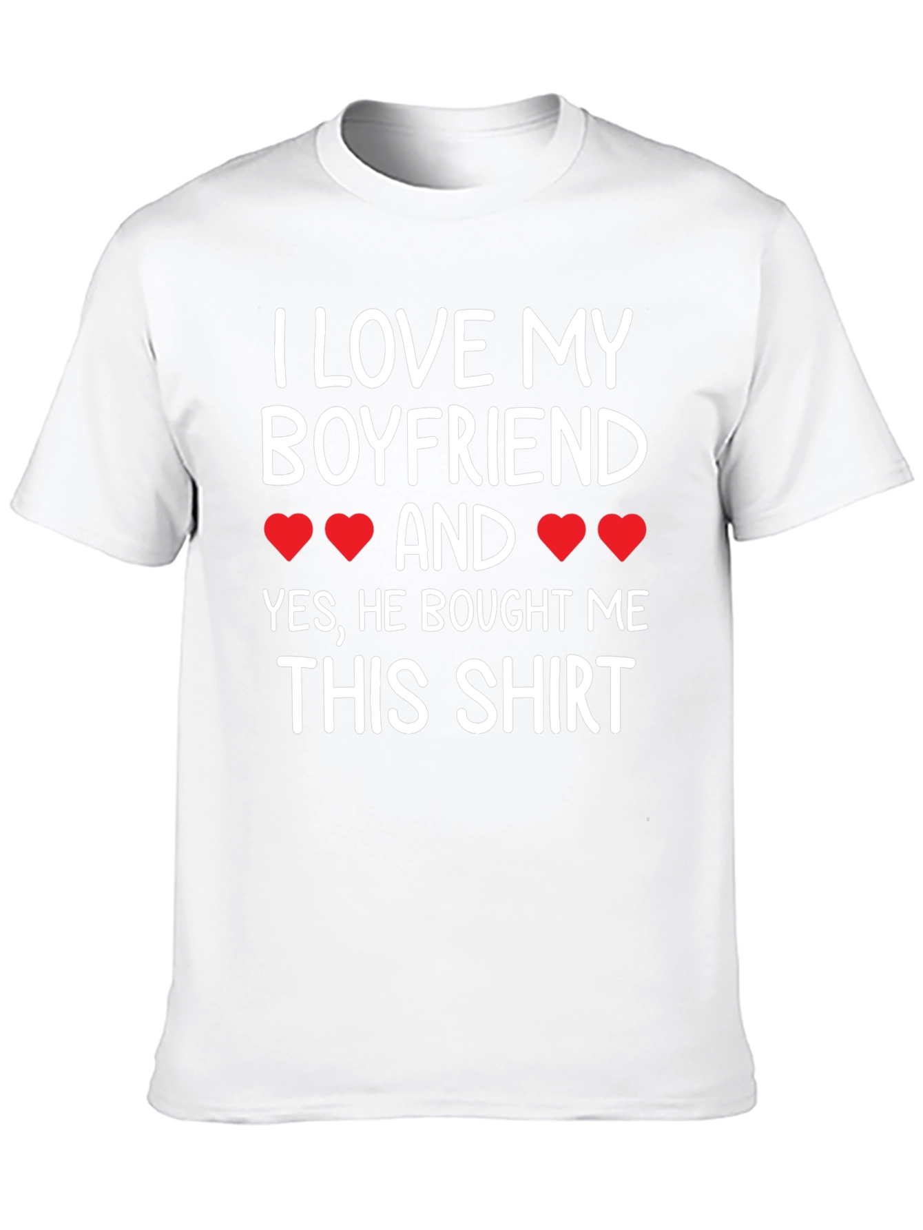 I Love My Boyfriend T-Shirt - Cute Girlfriend Tee