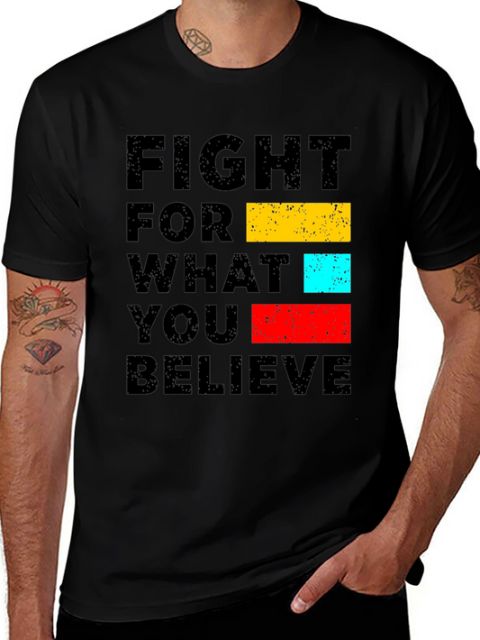 Fight For What You Believe Graphic Tee - Black