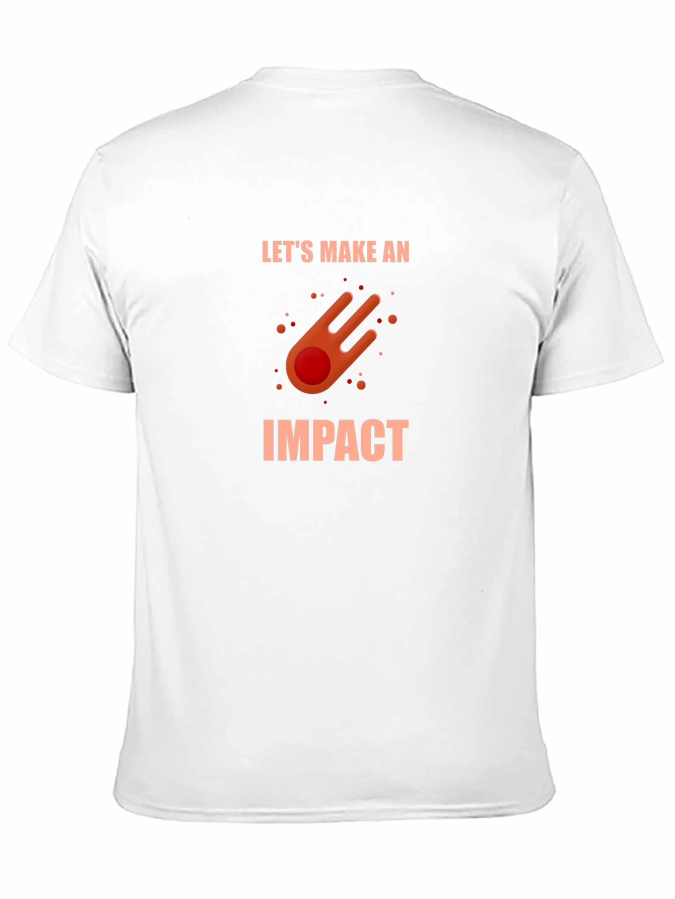 Lets Make An Impact Graphic Tee