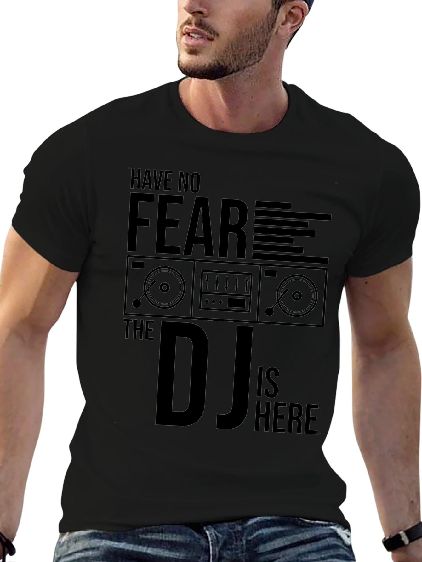 Have No Fear The DJ Is Here Graphic T-Shirt