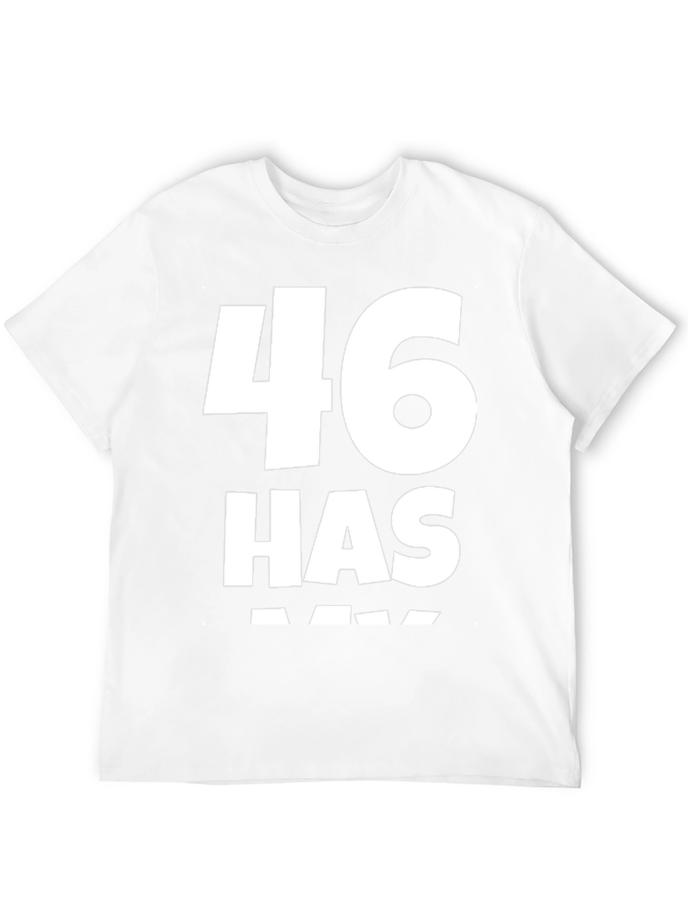 46 Has Arrived Black T-Shirt