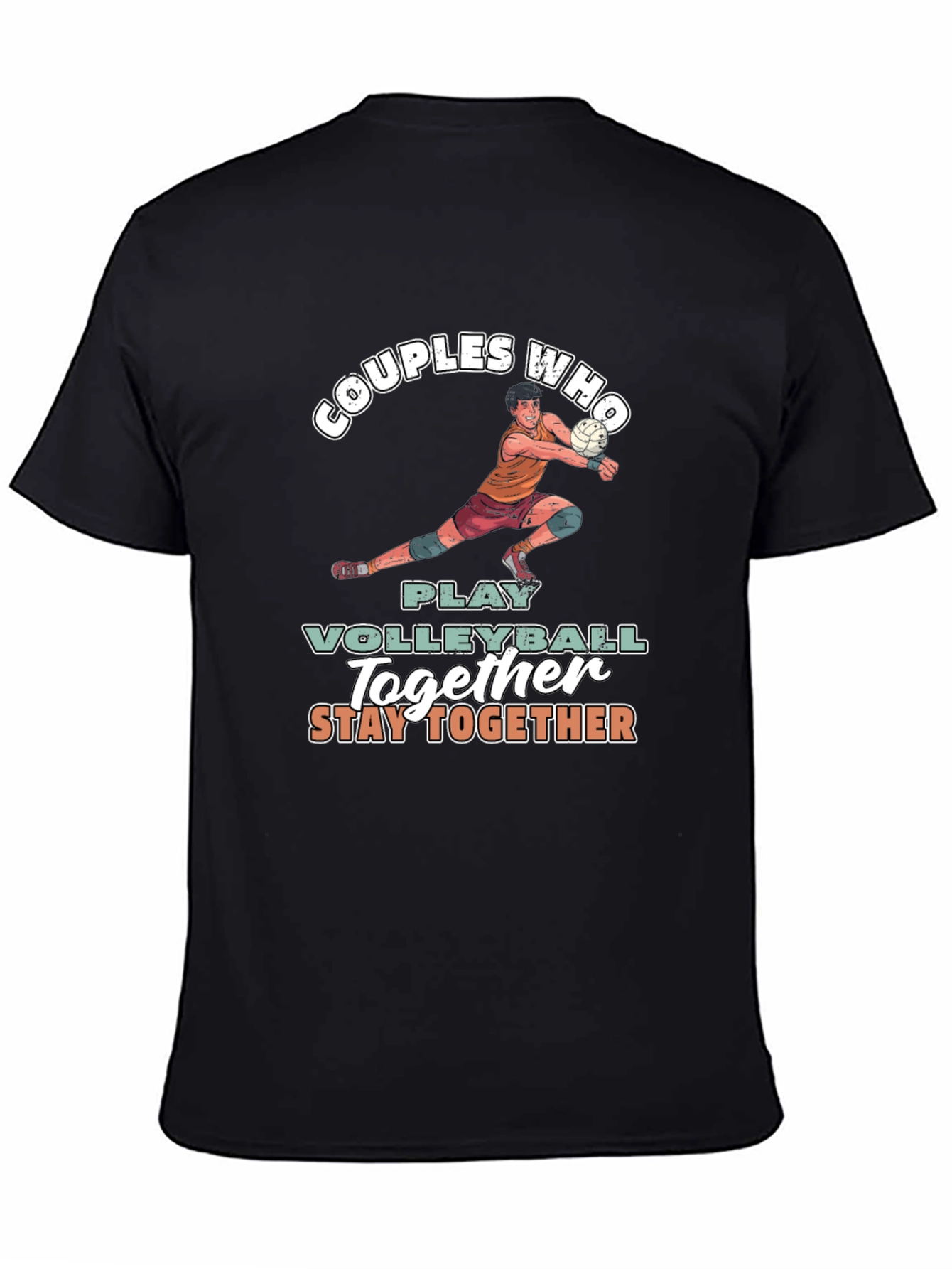 Volleyball Couples T-Shirt - Stay Together