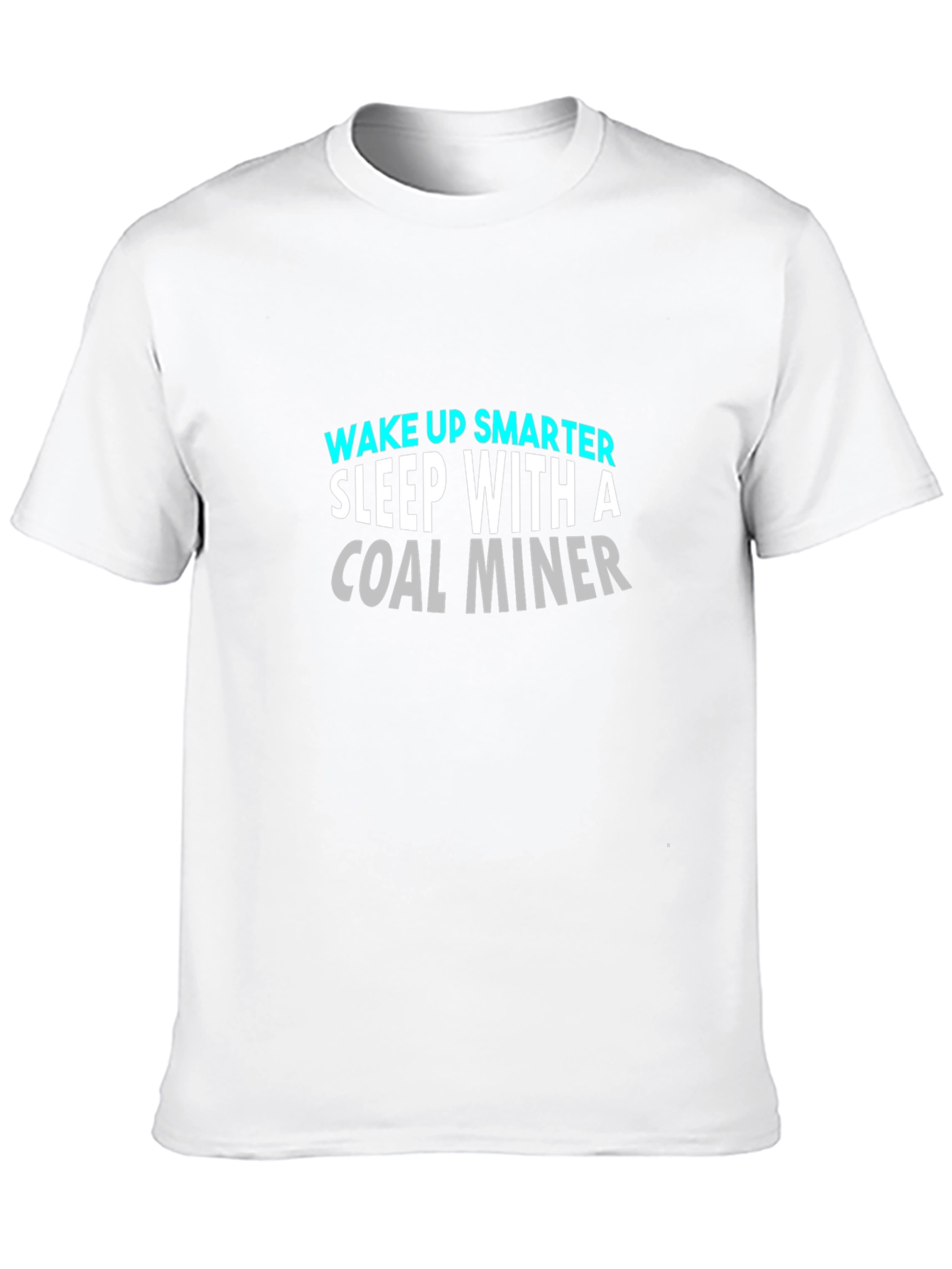 Wake Up Smarter Coal Miner Graphic Tee