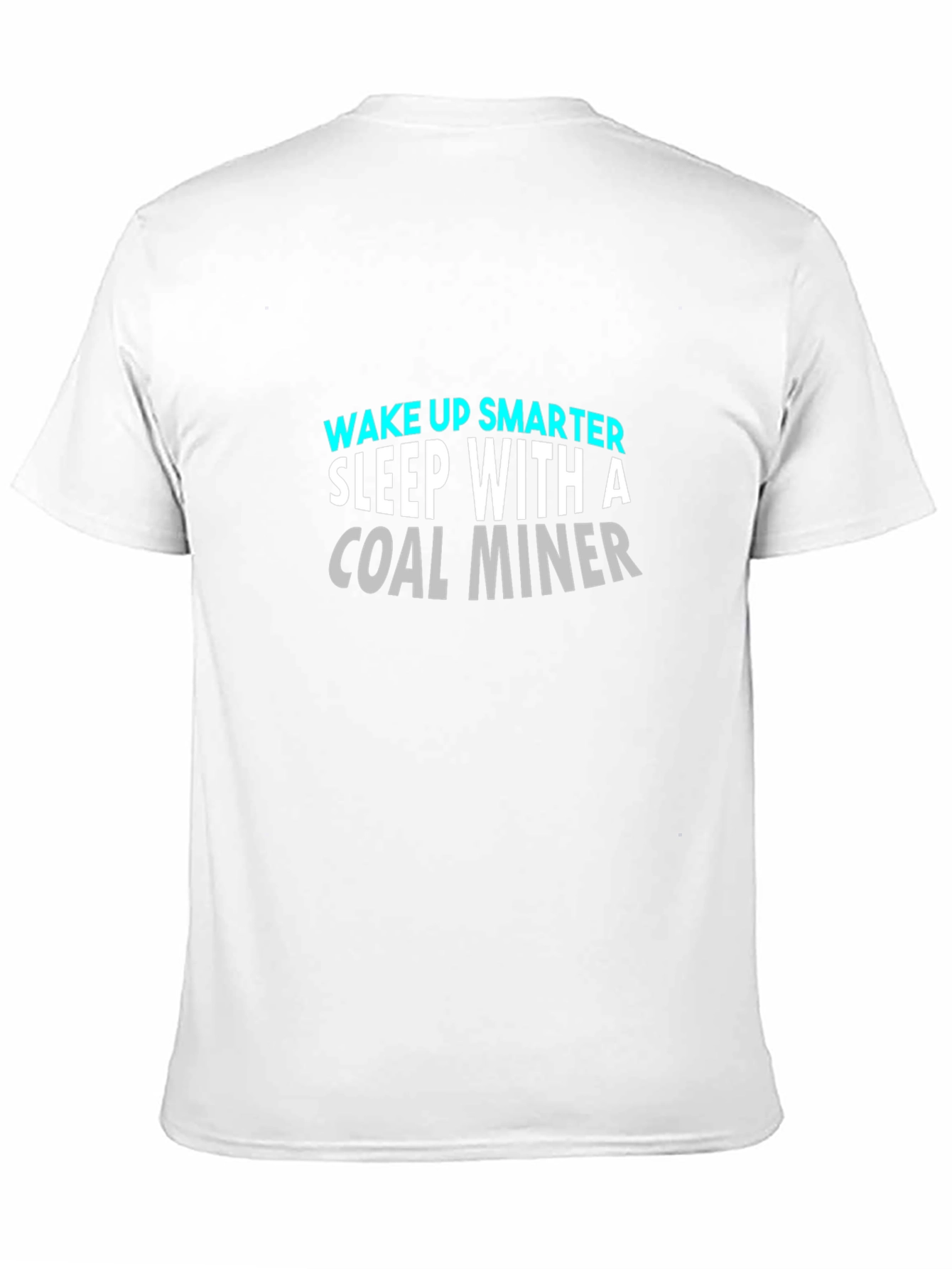 Wake Up Smarter Coal Miner Graphic Tee