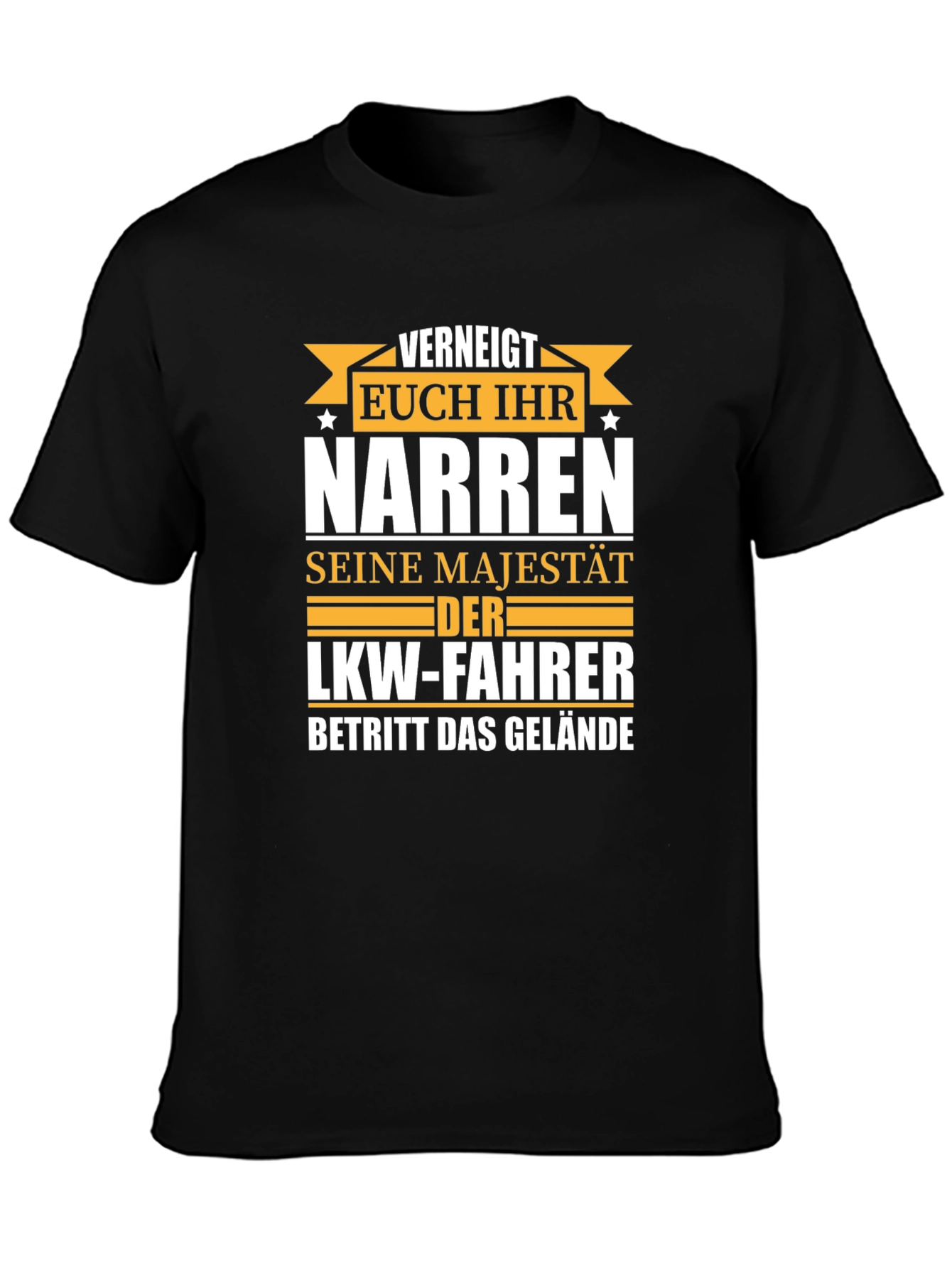 Truck Driver Majesty T-Shirt
