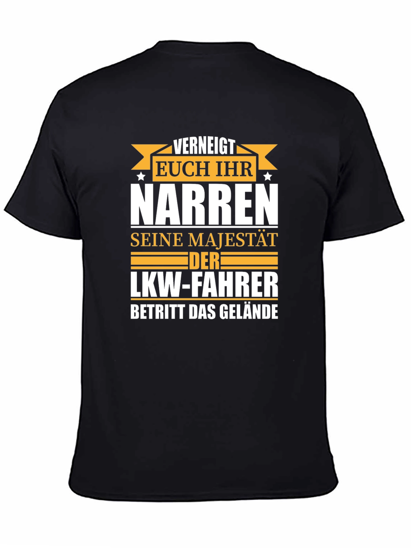 Truck Driver Majesty T-Shirt