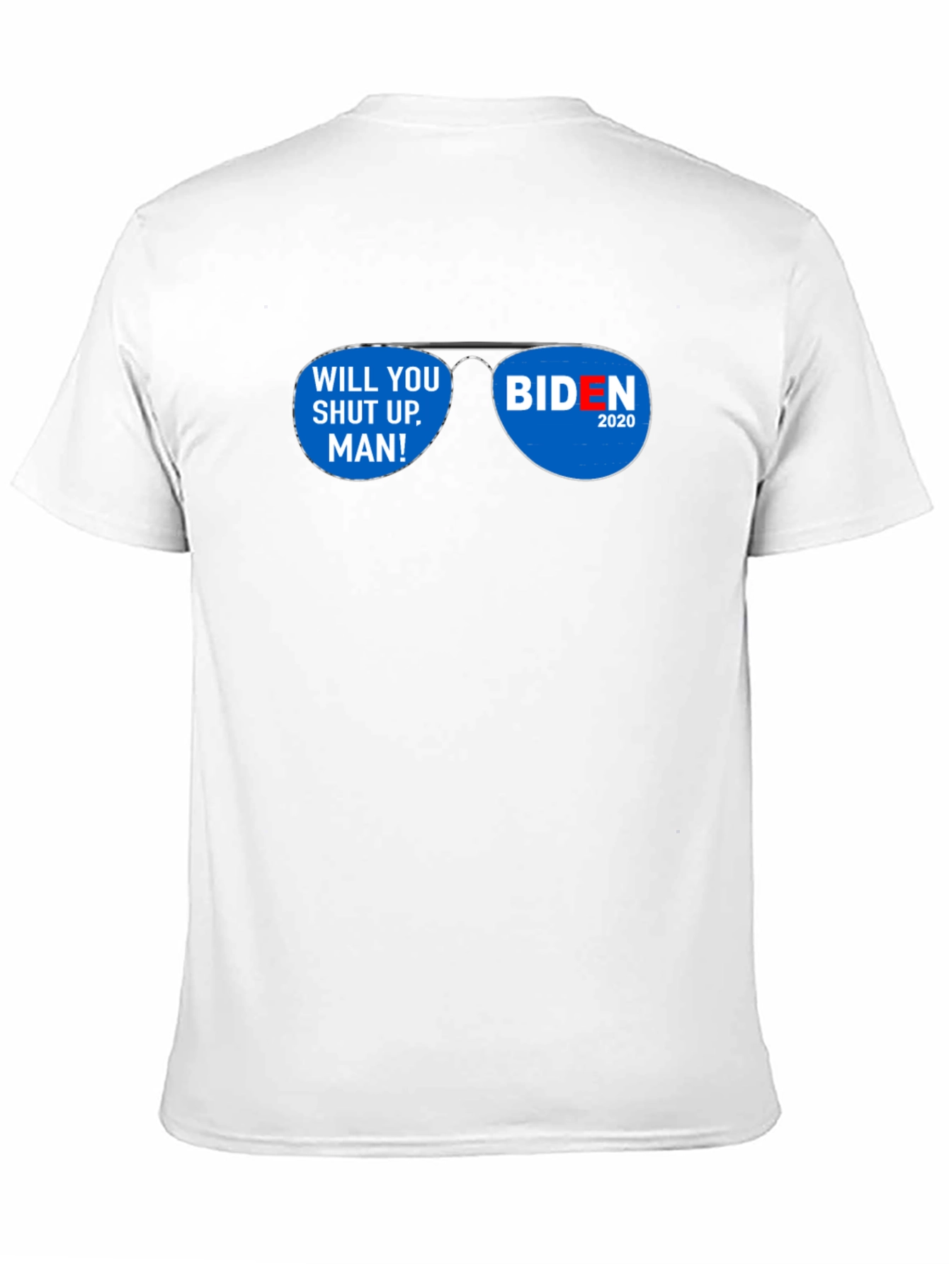 Biden Will You Shut Up Man T-Shirt
