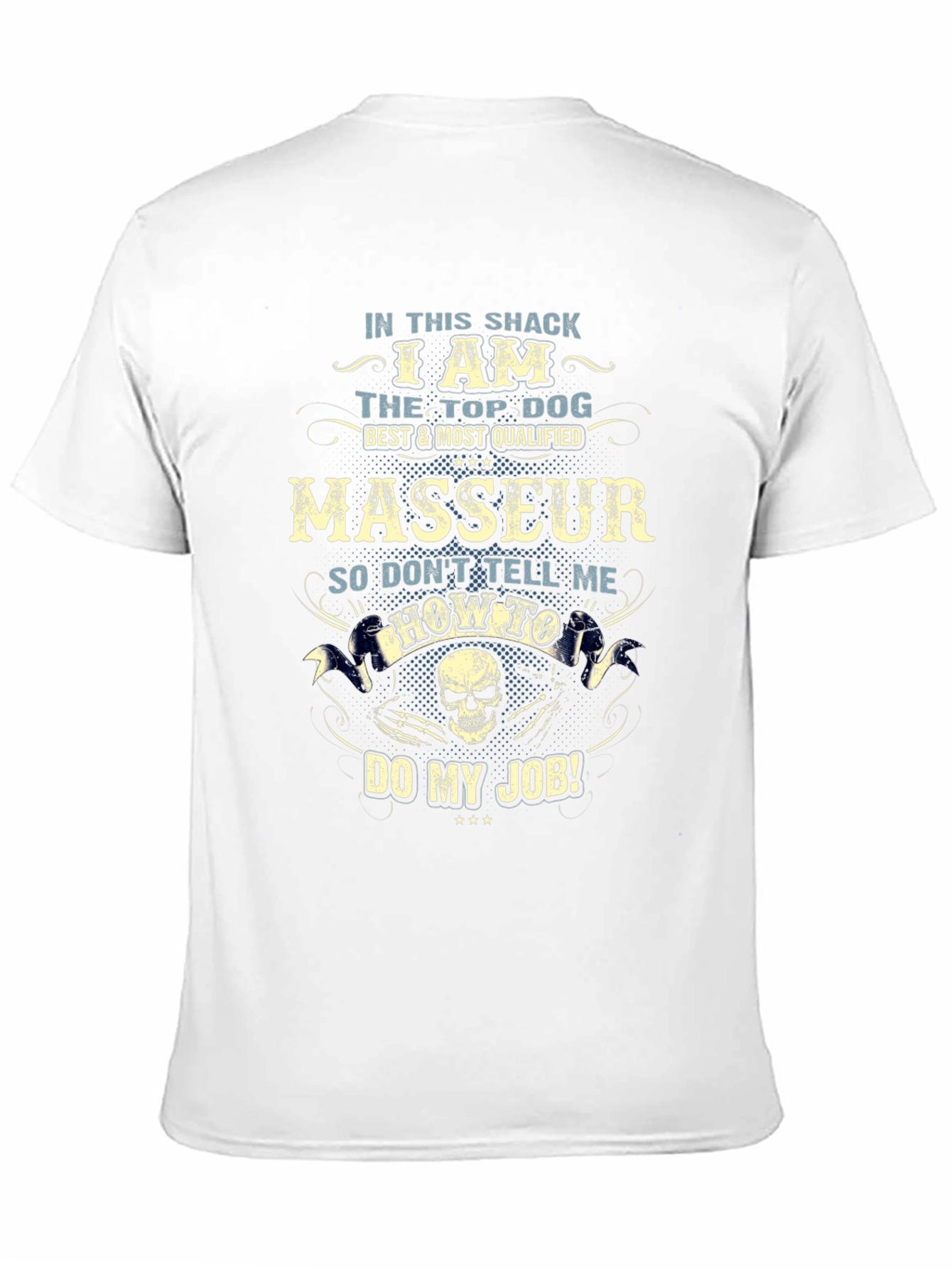 Funny Masseur Top Dog T-Shirt