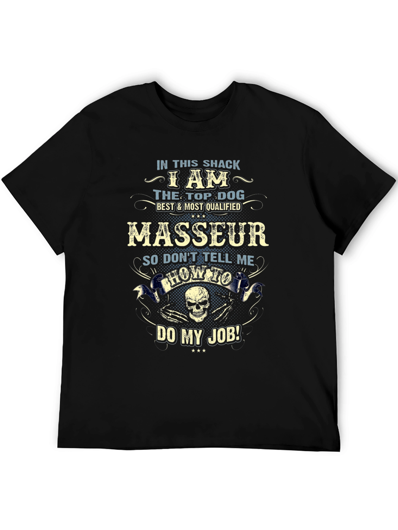 Funny Masseur Top Dog T-Shirt