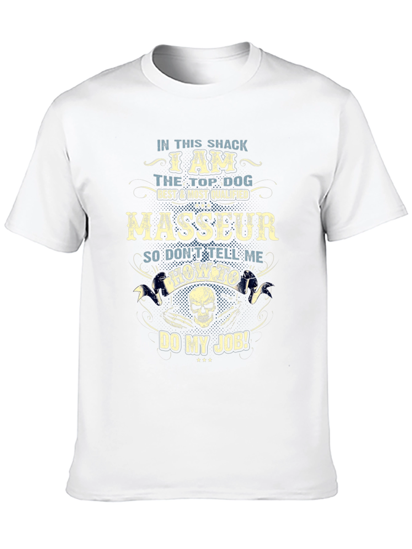 Funny Masseur Top Dog T-Shirt