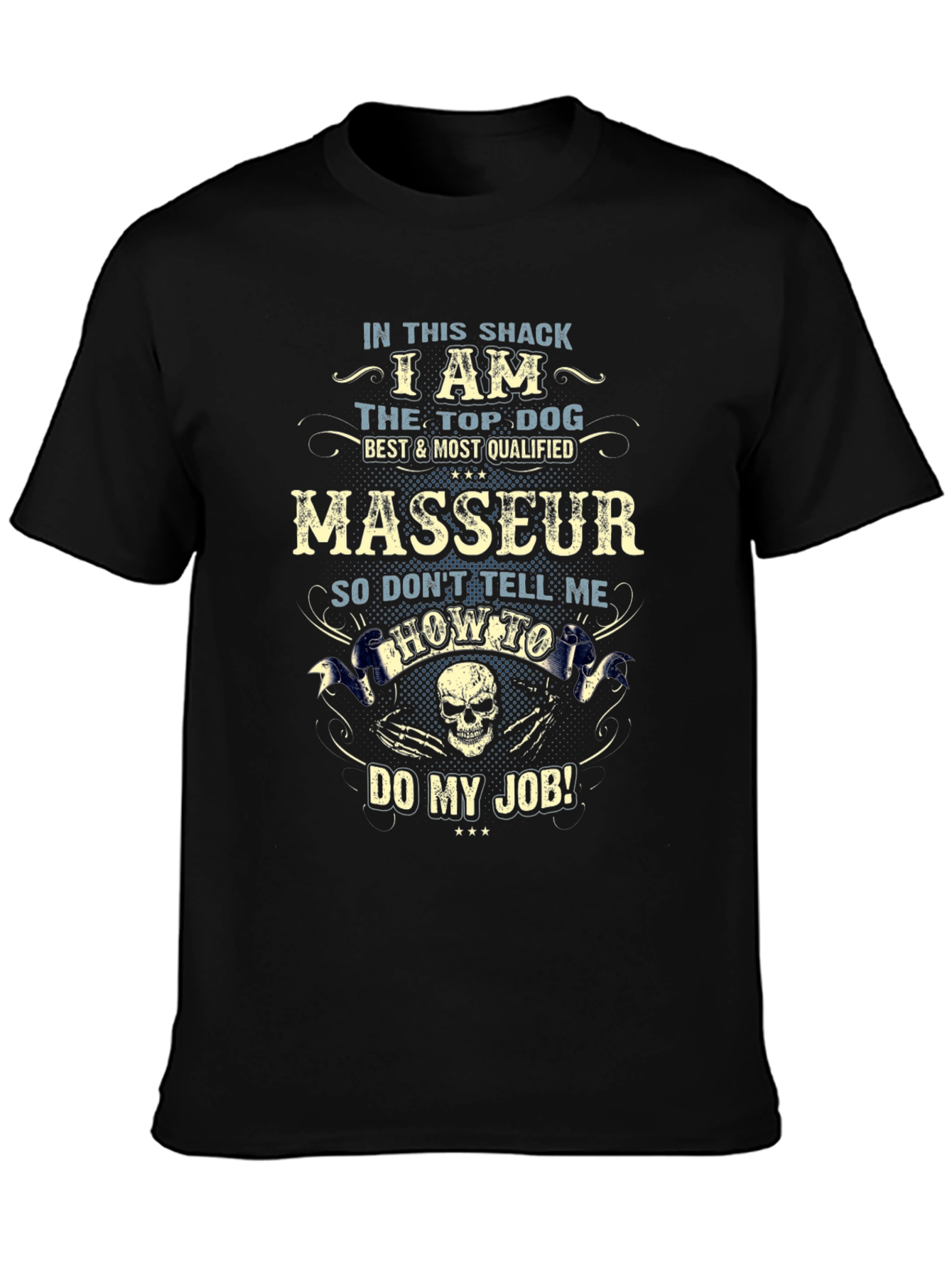 Funny Masseur Top Dog T-Shirt