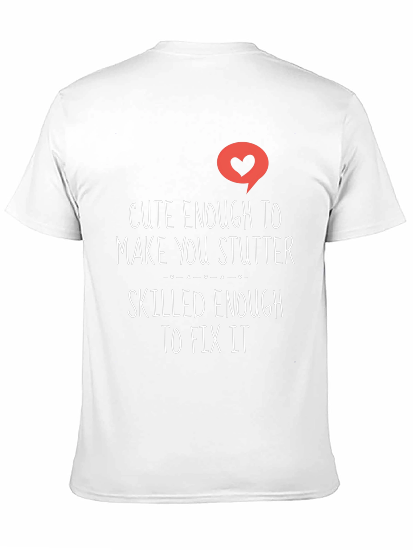 Cute Enough To Make You Stutter Black Tee
