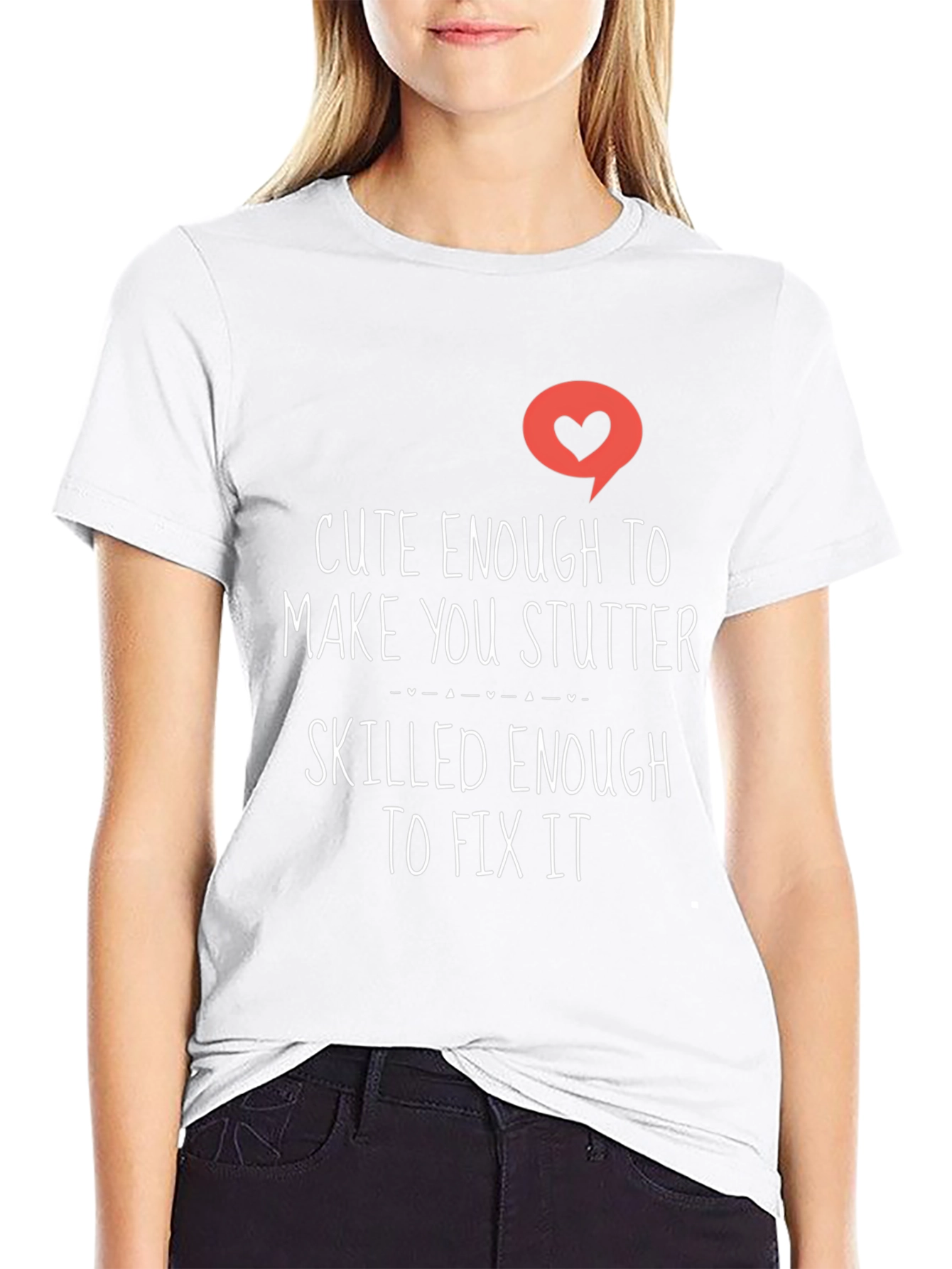 Cute Enough To Make You Stutter Black Tee