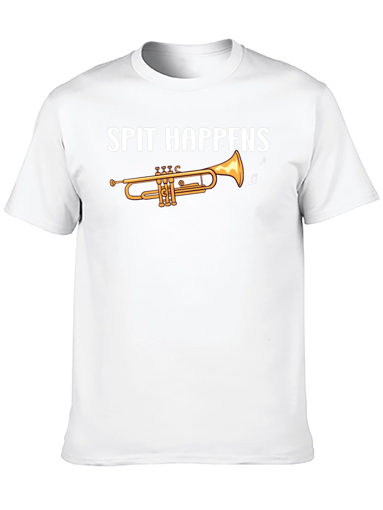 Spit Happens Trumpet T-Shirt - Music Lover Tee