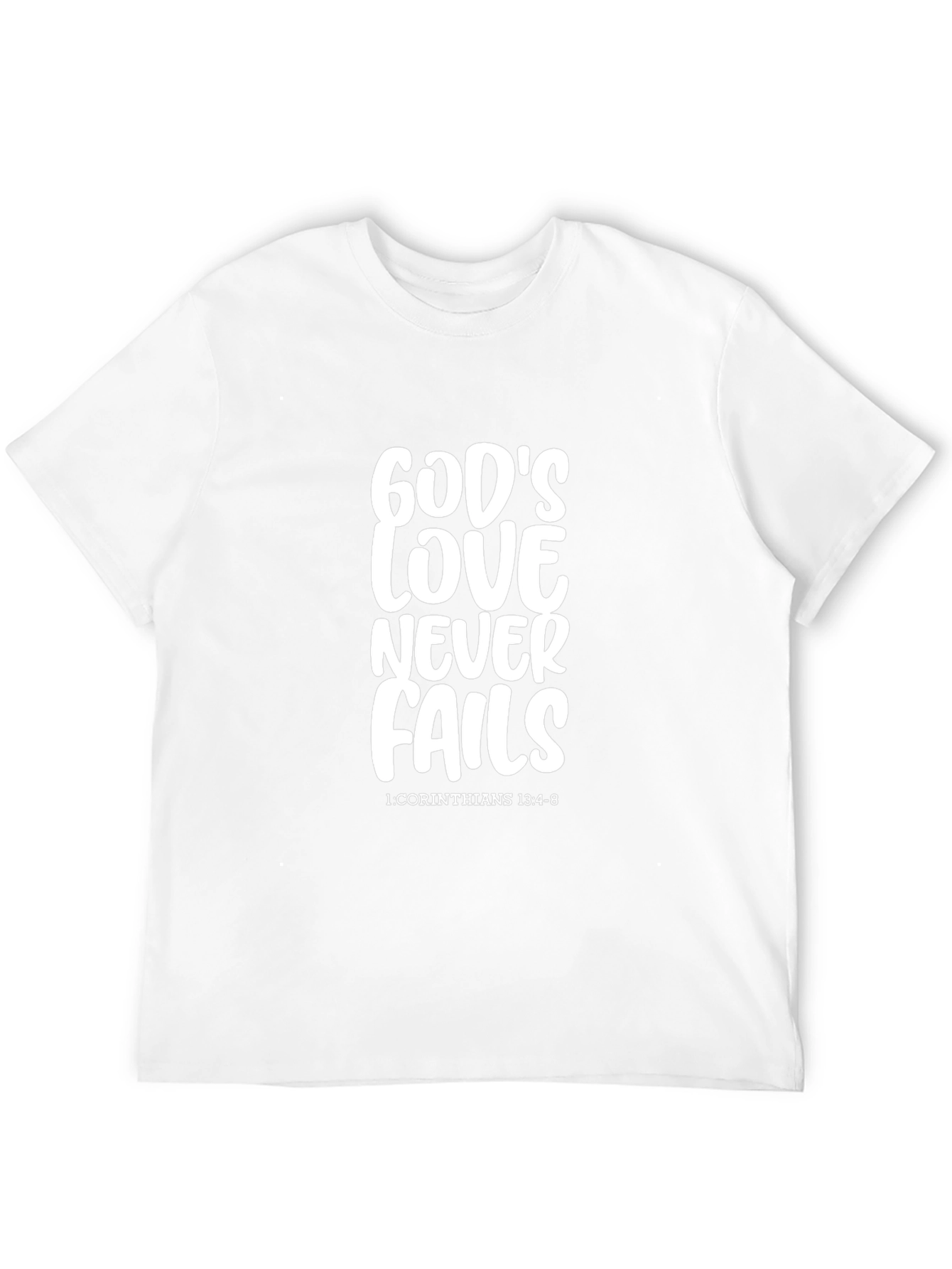 Gods Love Never Fails T-Shirt
