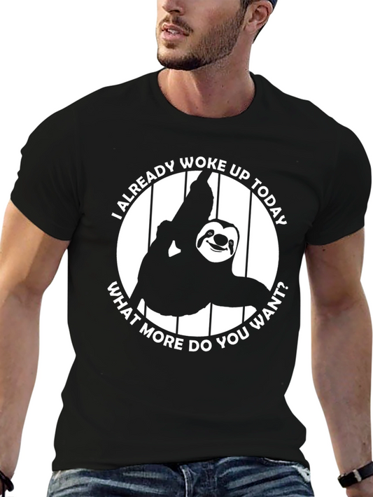 Funny Sloth Woke Up Today T-Shirt